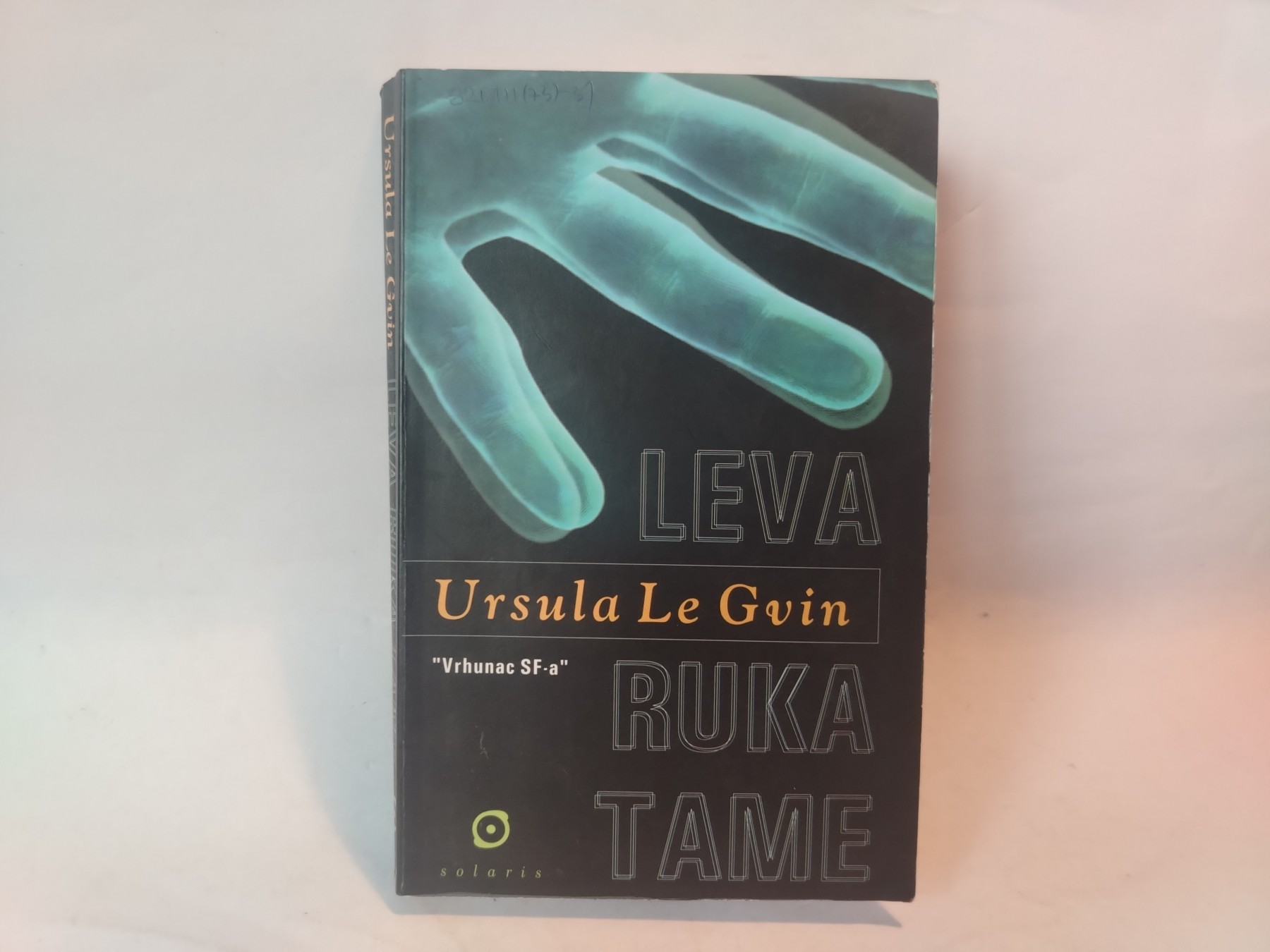 Leva ruka tame — Ursula Legvin