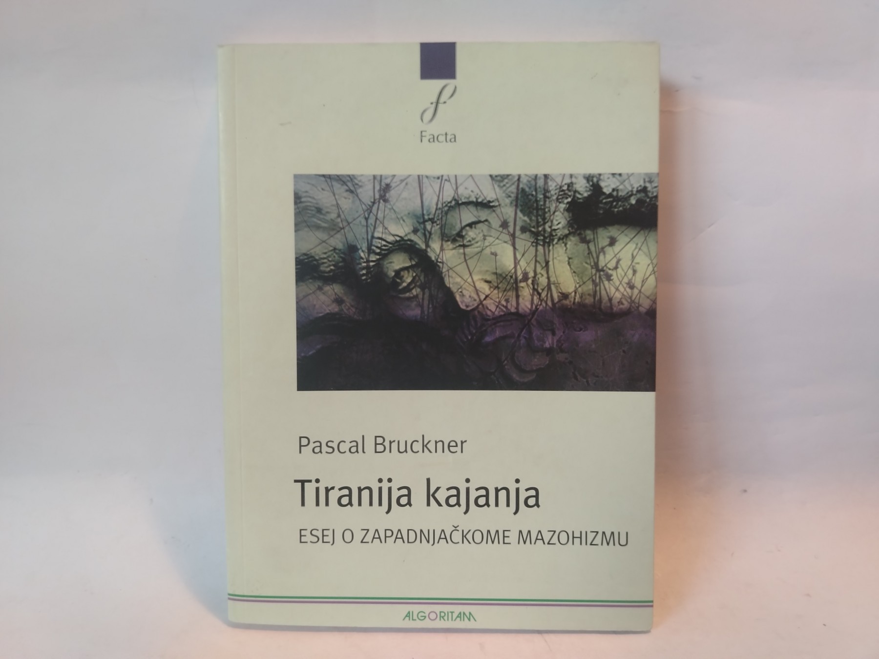 Tiranija kajanja — Paskal Brikner