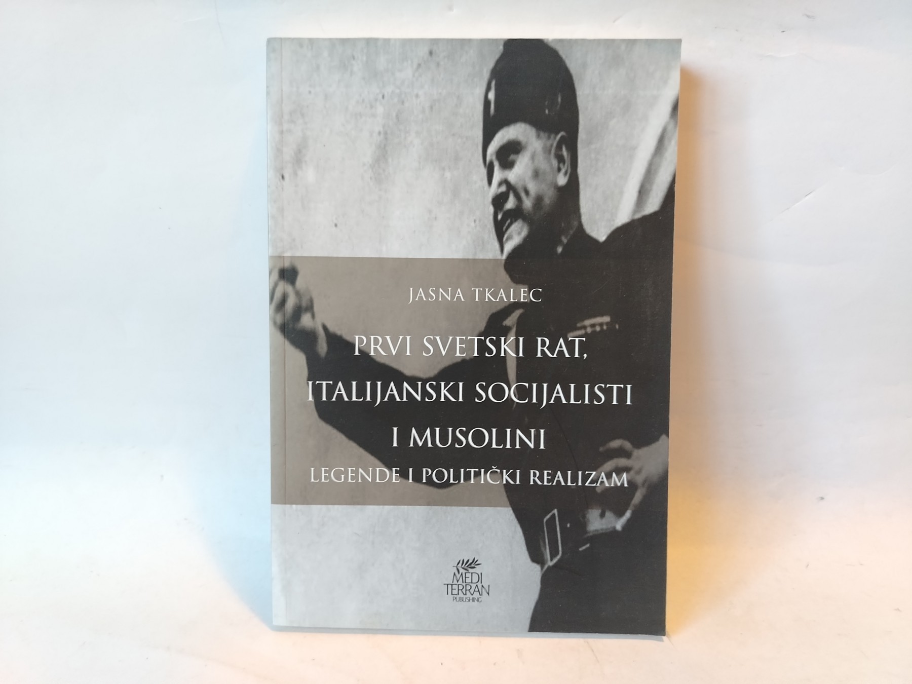 Prvi svetski rat, italijanski socijalisti i Musolini — Grupa autora