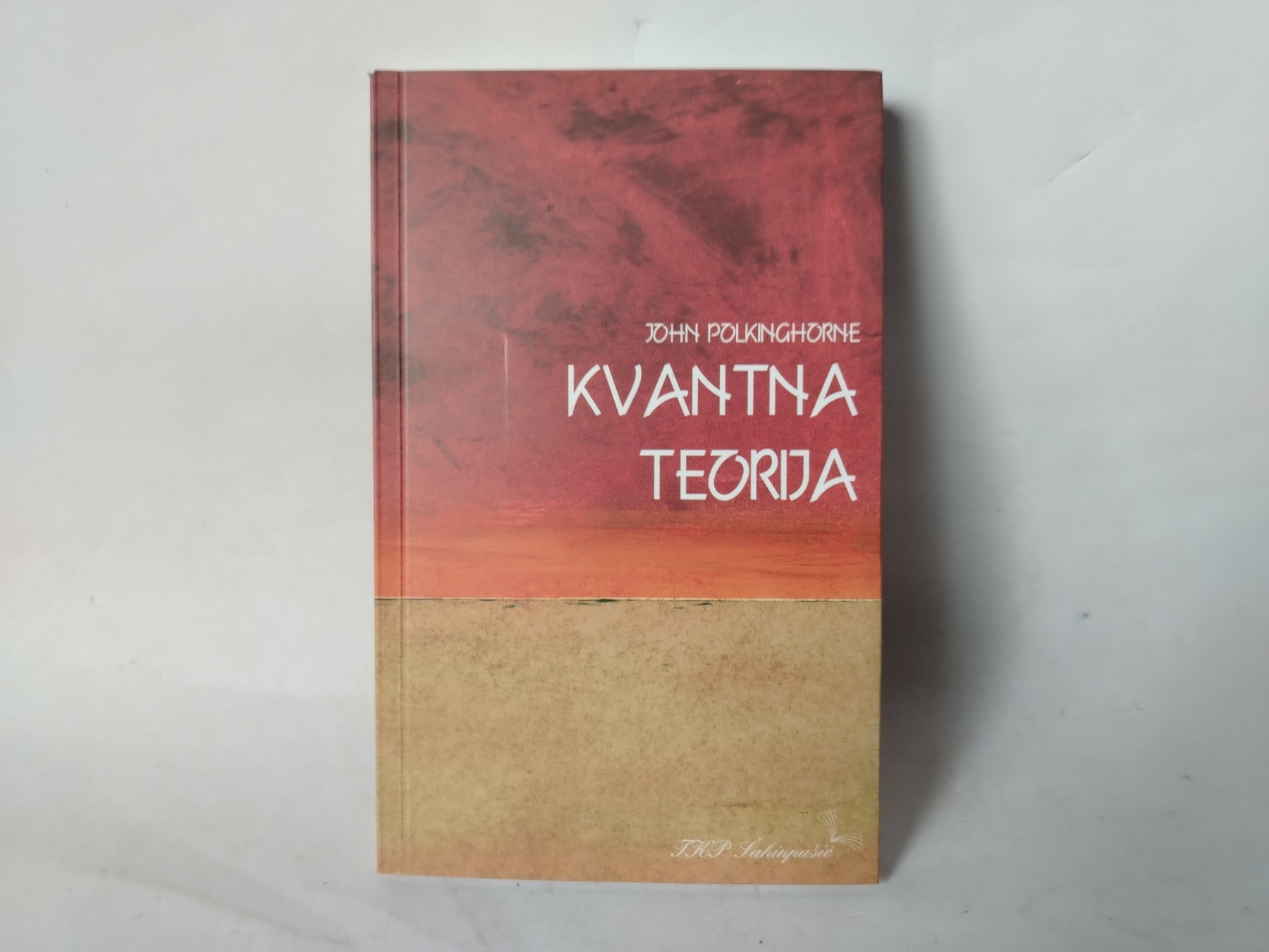 Kvantna teorija — Džon Polkinghorn