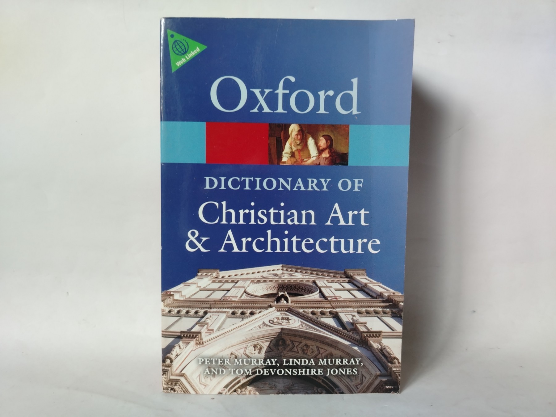 The Oxford Dictionary of Christian Art and Architecture — Tom Devonšir Džouns
