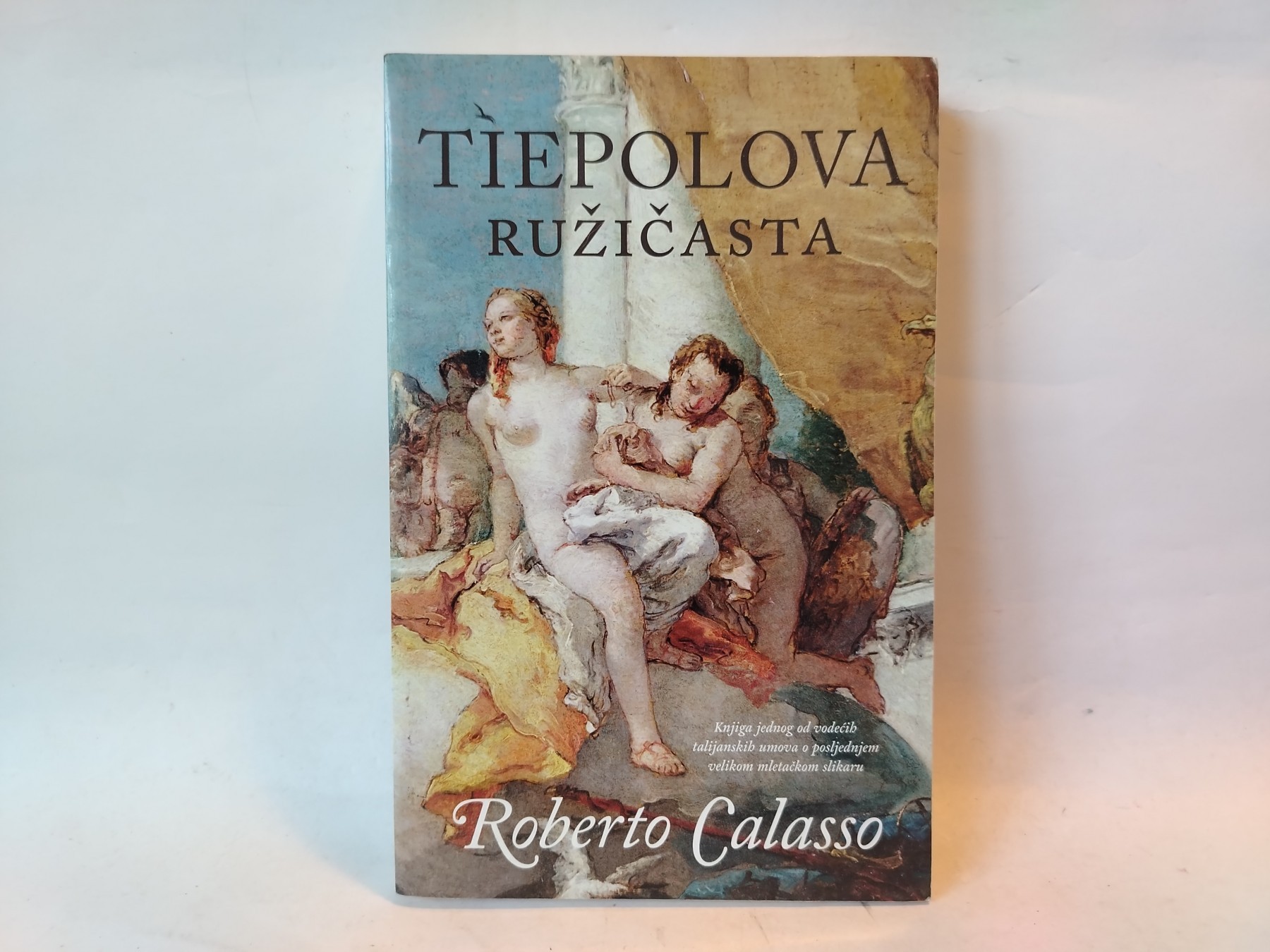 Tiepolova ružičasta — Roberto Kalaso