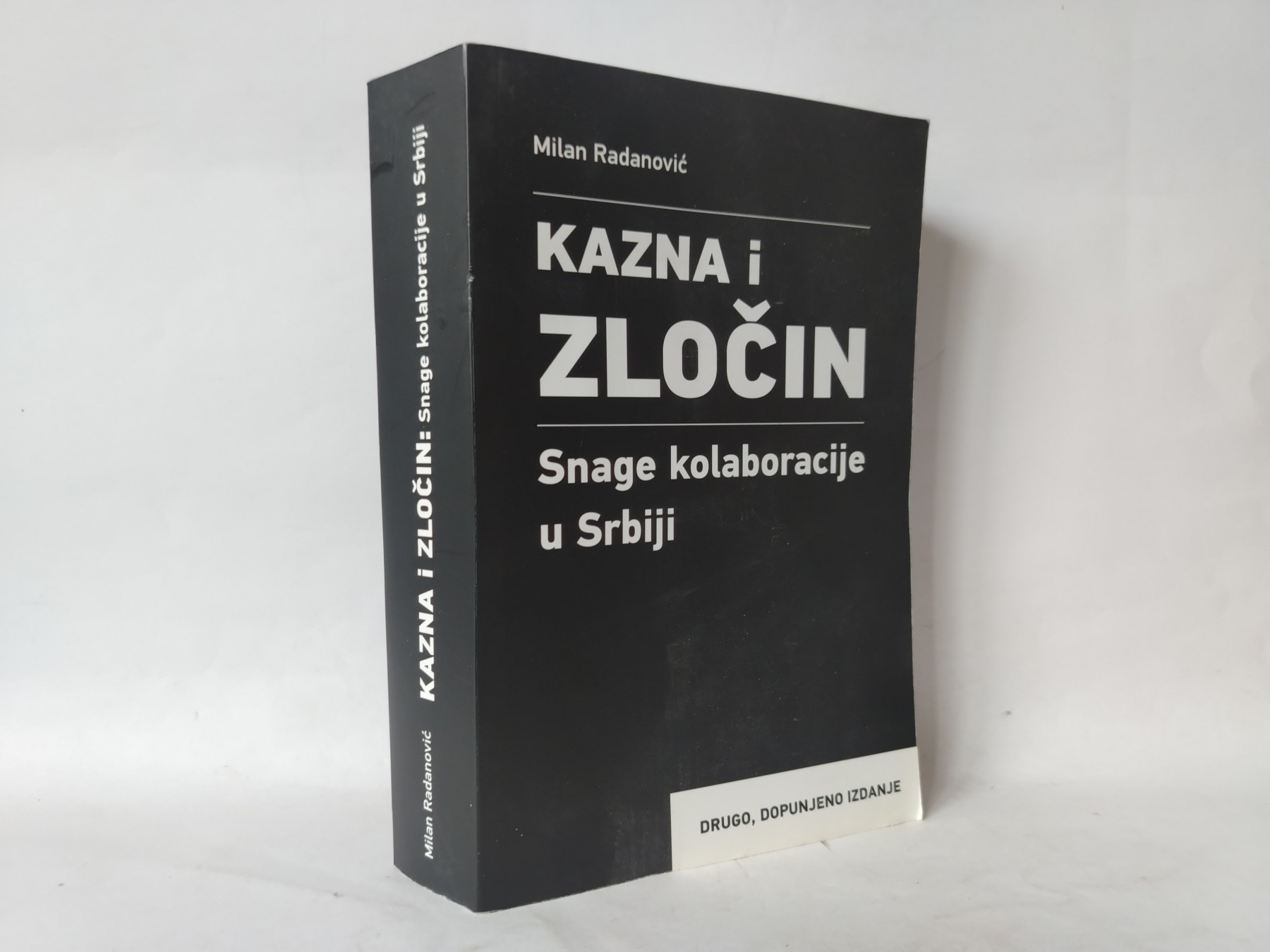 M.Radanović-Kazna i zločin,snage kolaboracije u Srbiji — Milan Radanović