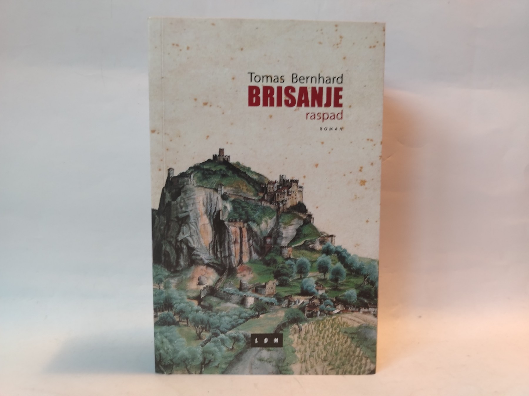 BRISANJE raspad — Tomas Bernhard