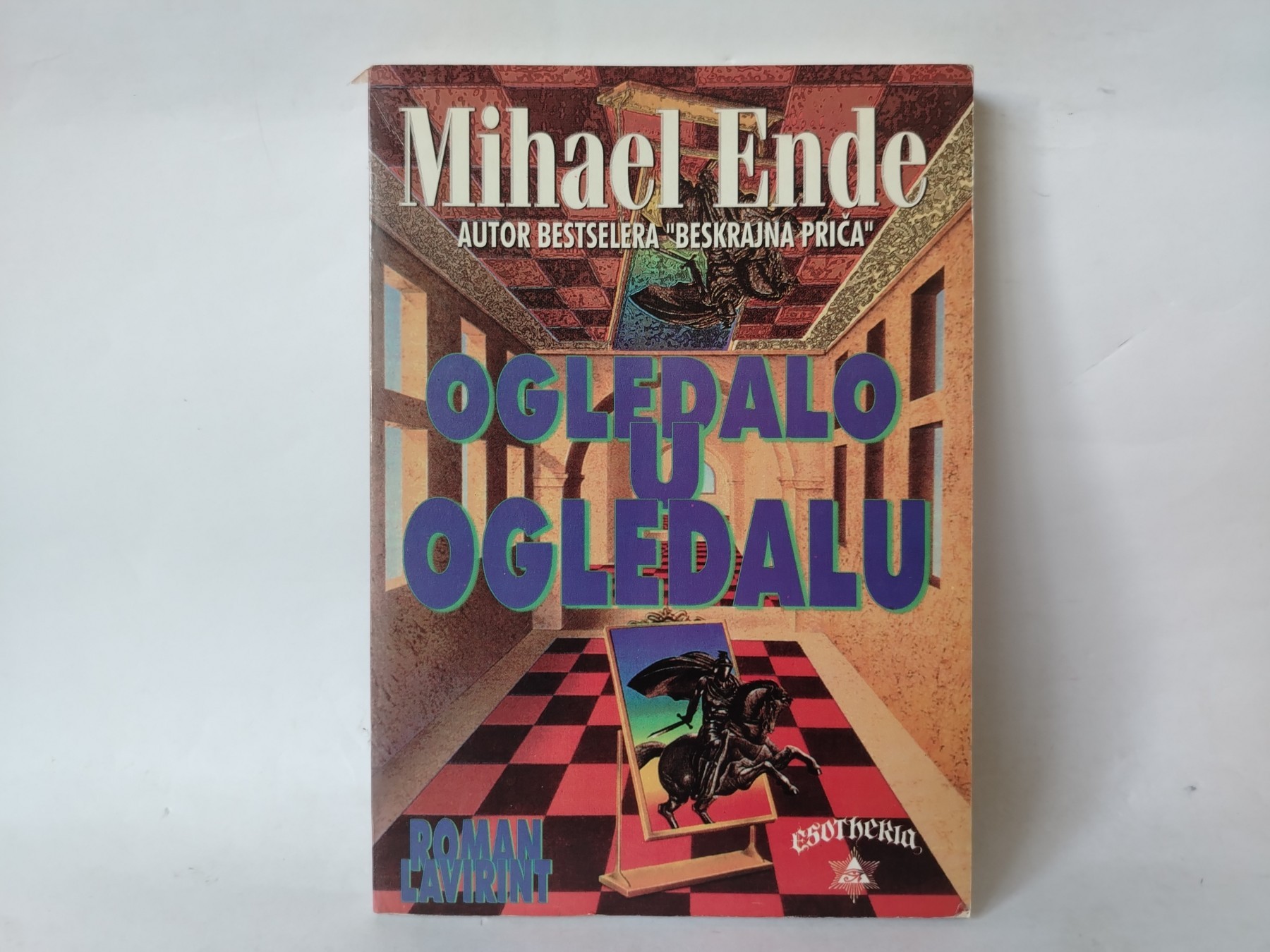 OGLEDALO U OGLEDALU (retko!) — Mihael Ende