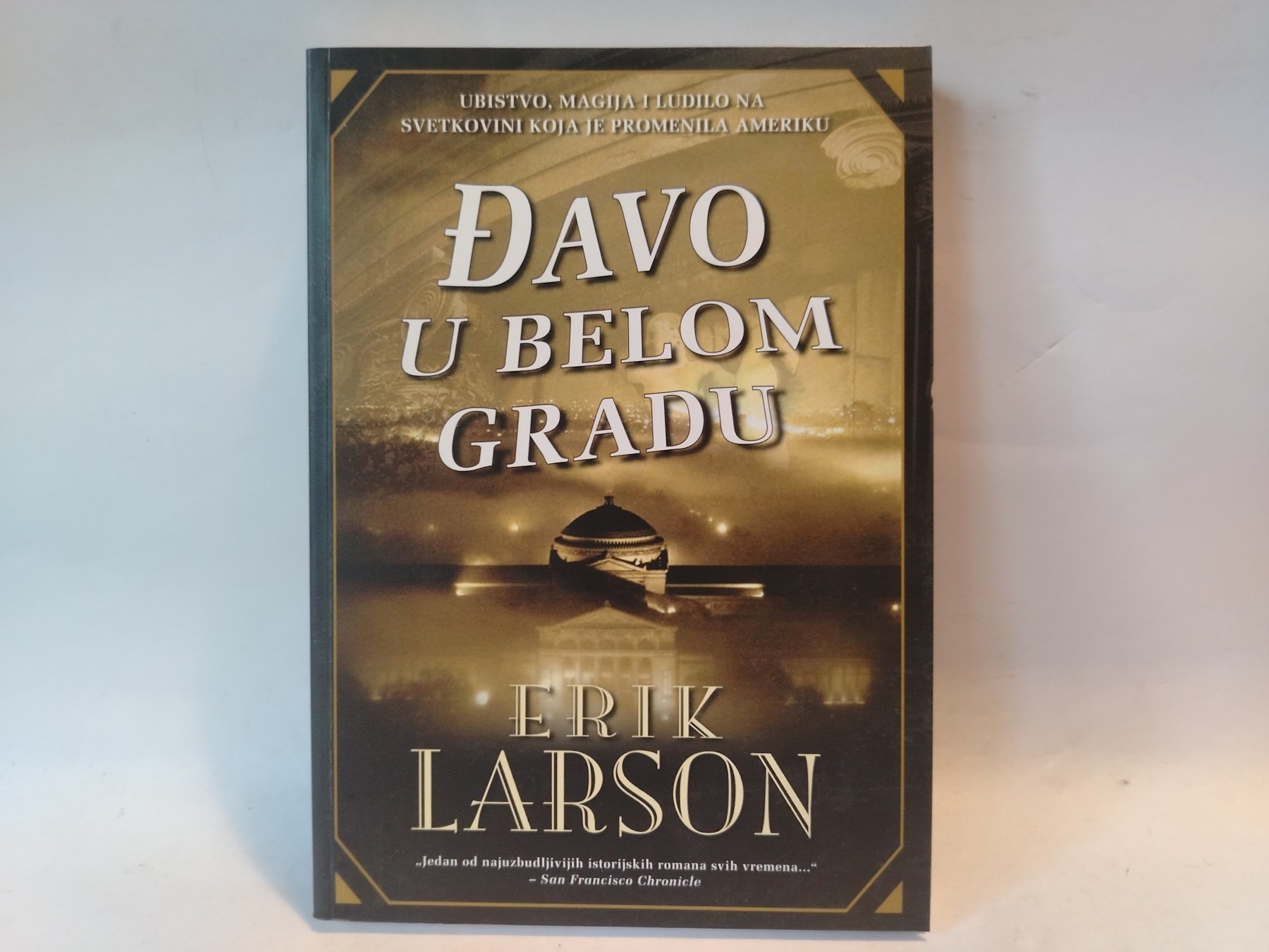 Đavo u belom gradu — Erik Larson