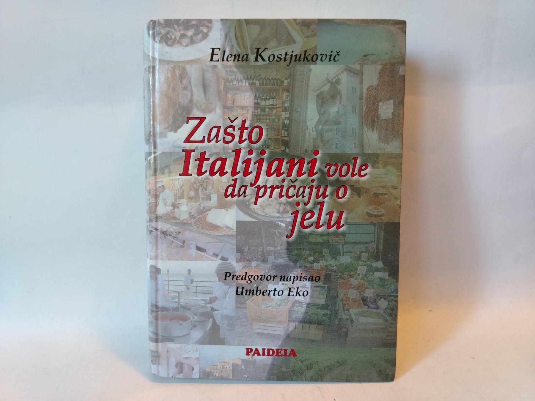 Zašto Italijani vole da pričaju o jelu — Elena Kostjukovič