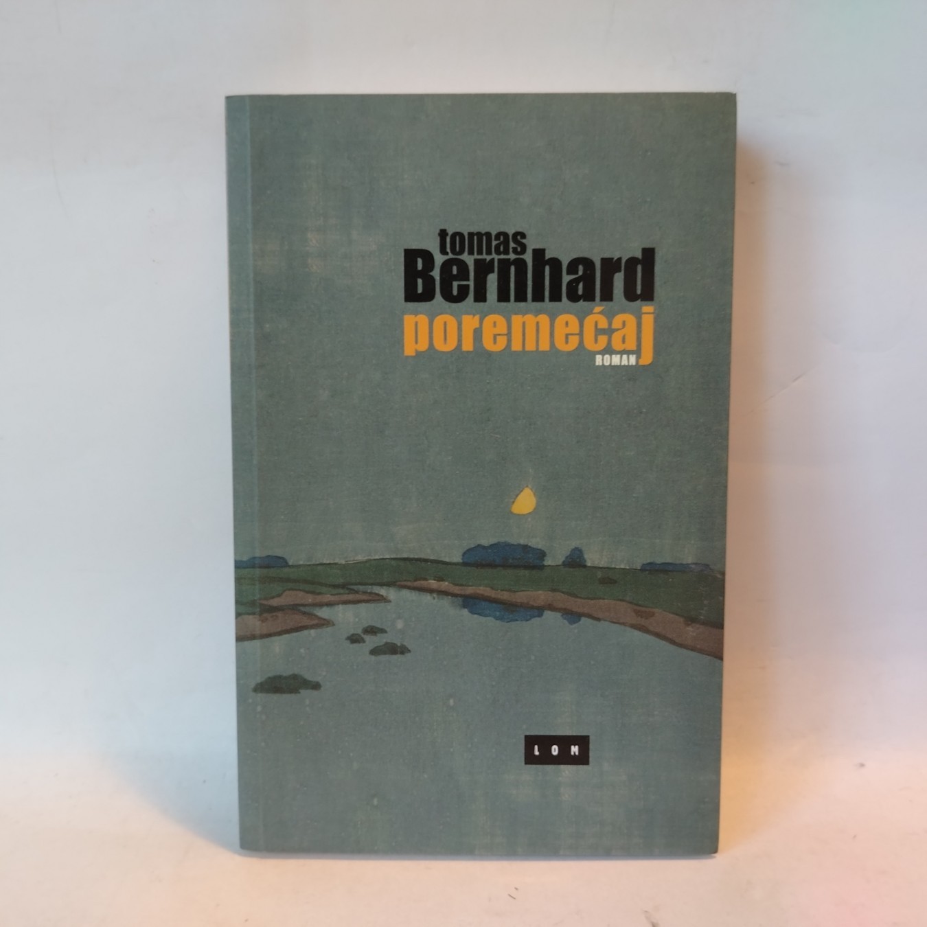 Poremećaj — Tomas Bernhard