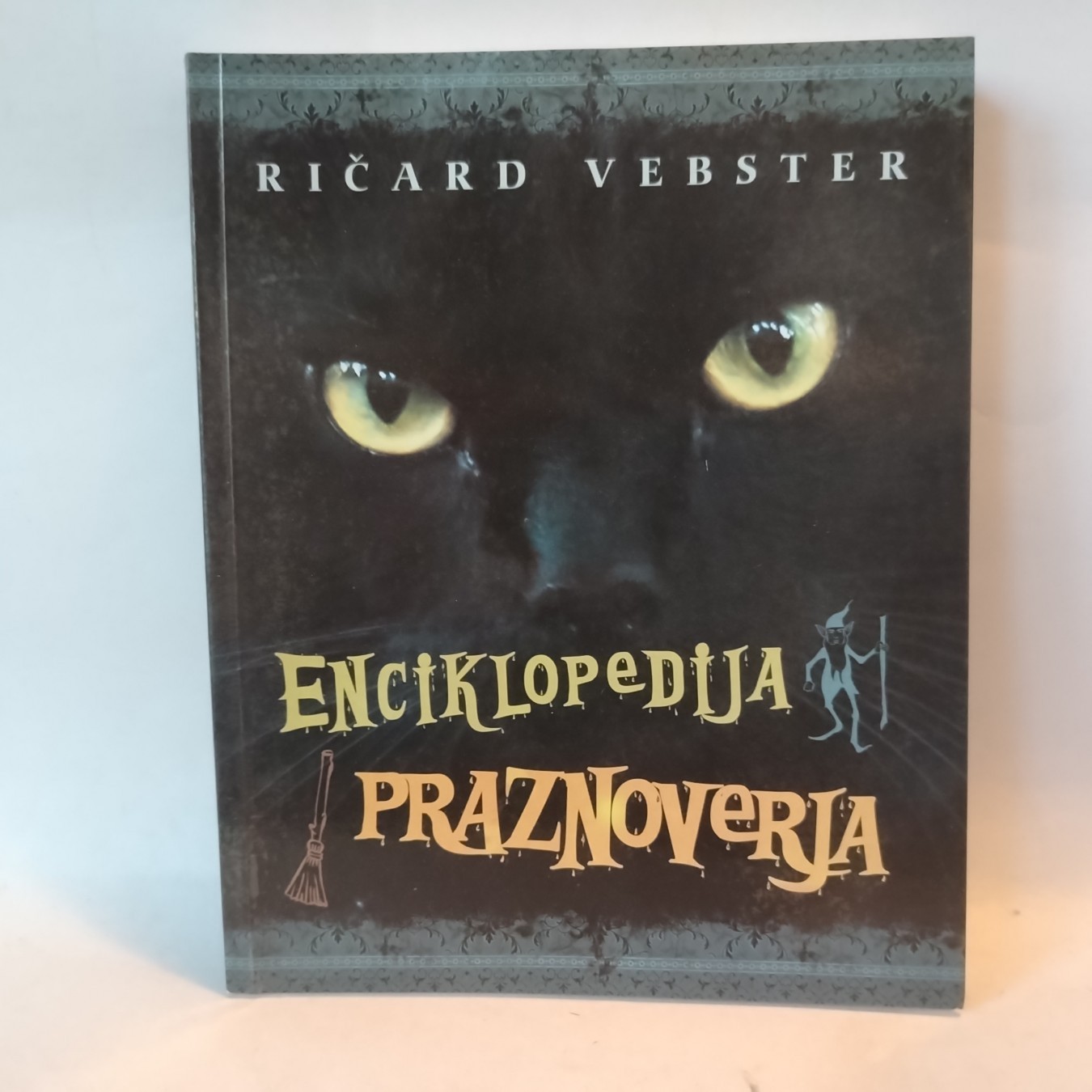 Enciklopedija praznoverja — Ričard Vebster
