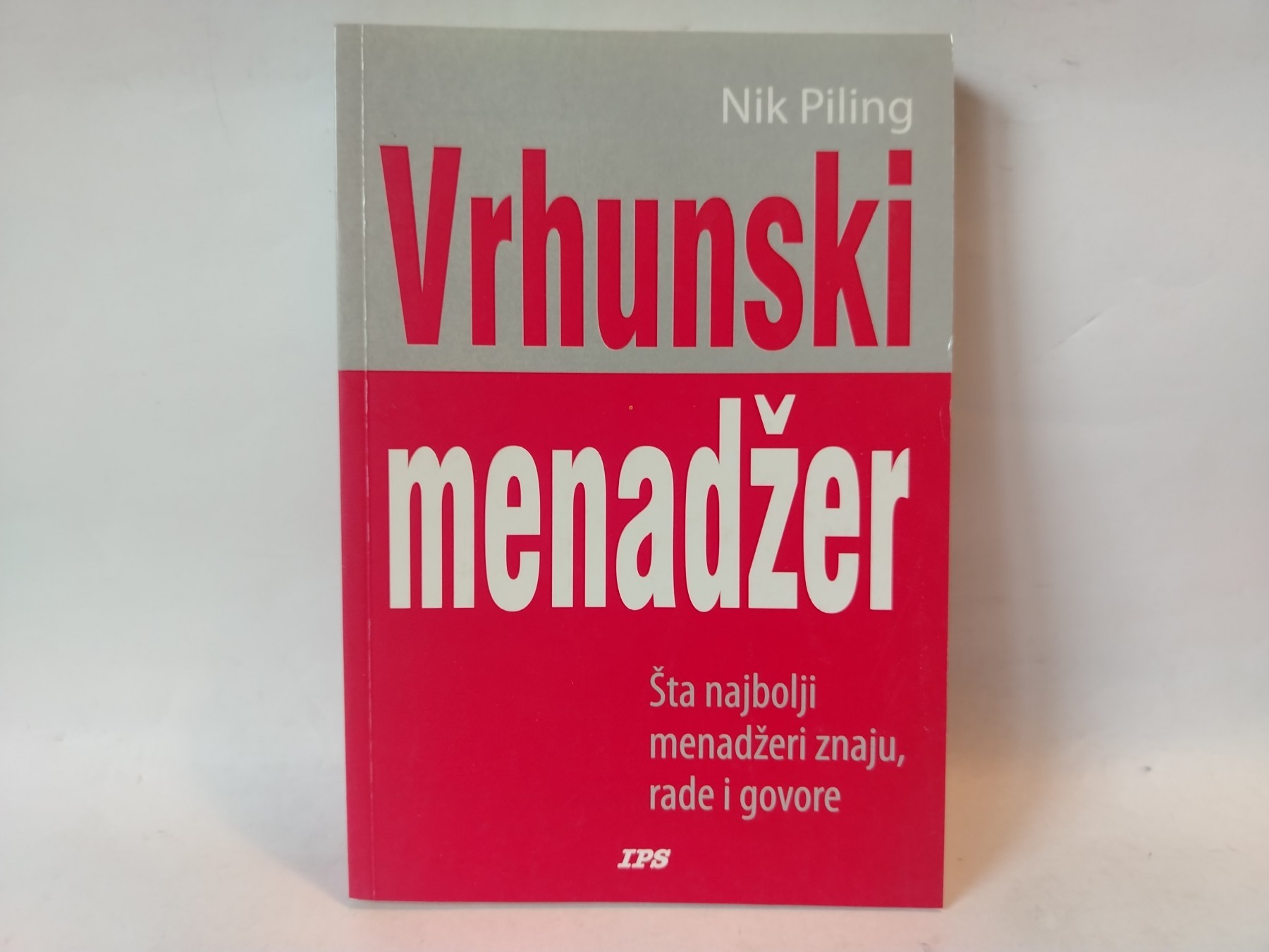 Vrhunski menadžer — Nik Piling