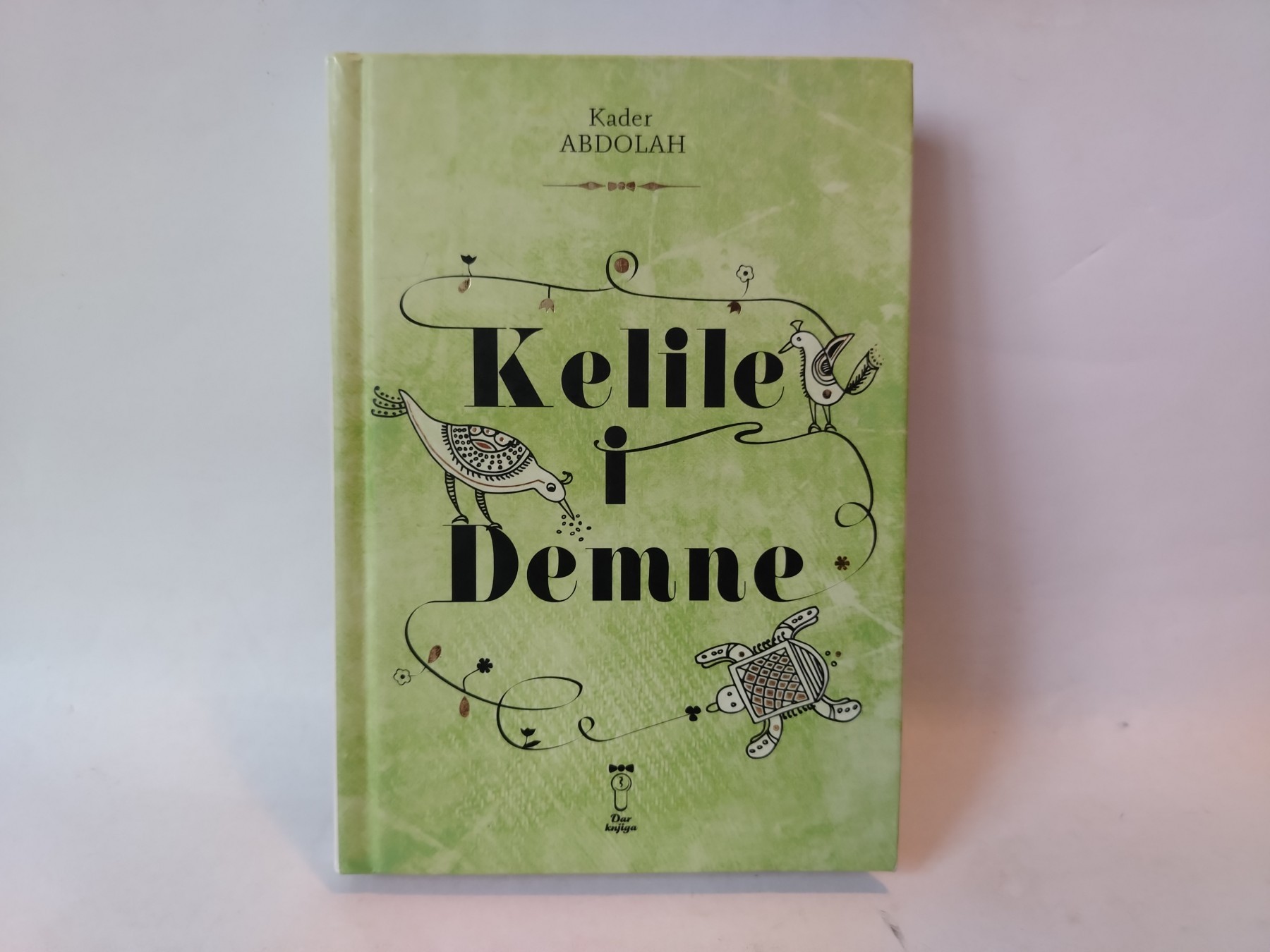 Kelile i Demne — Kader Abdolah