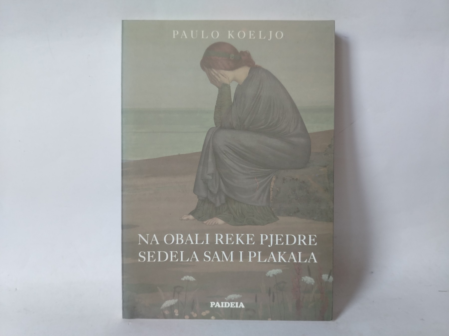 Na obali reke Pjedre sedela sam i plakala — Paulo Koeljo