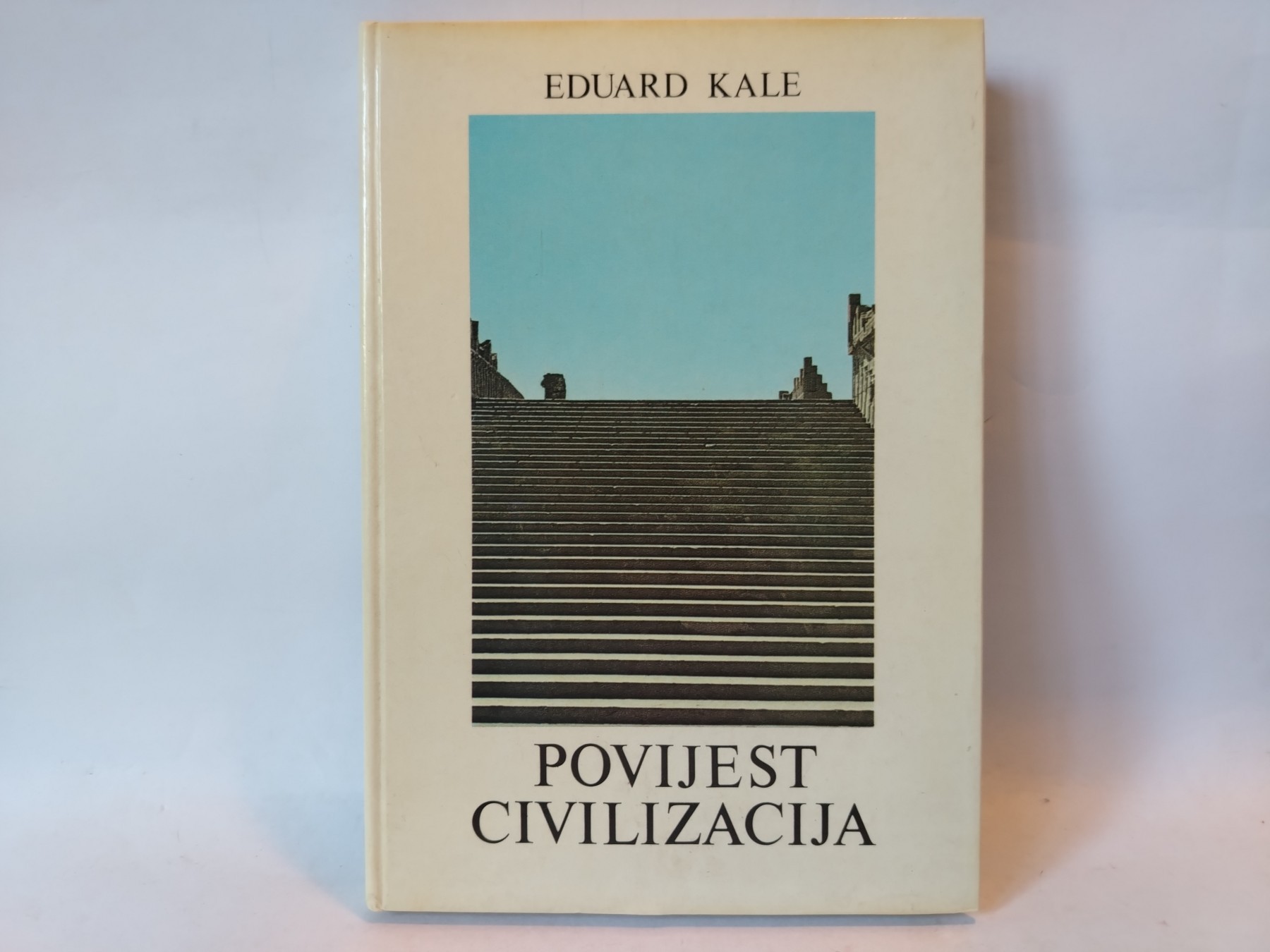 Povijest civilizacija — Eduard Kale
