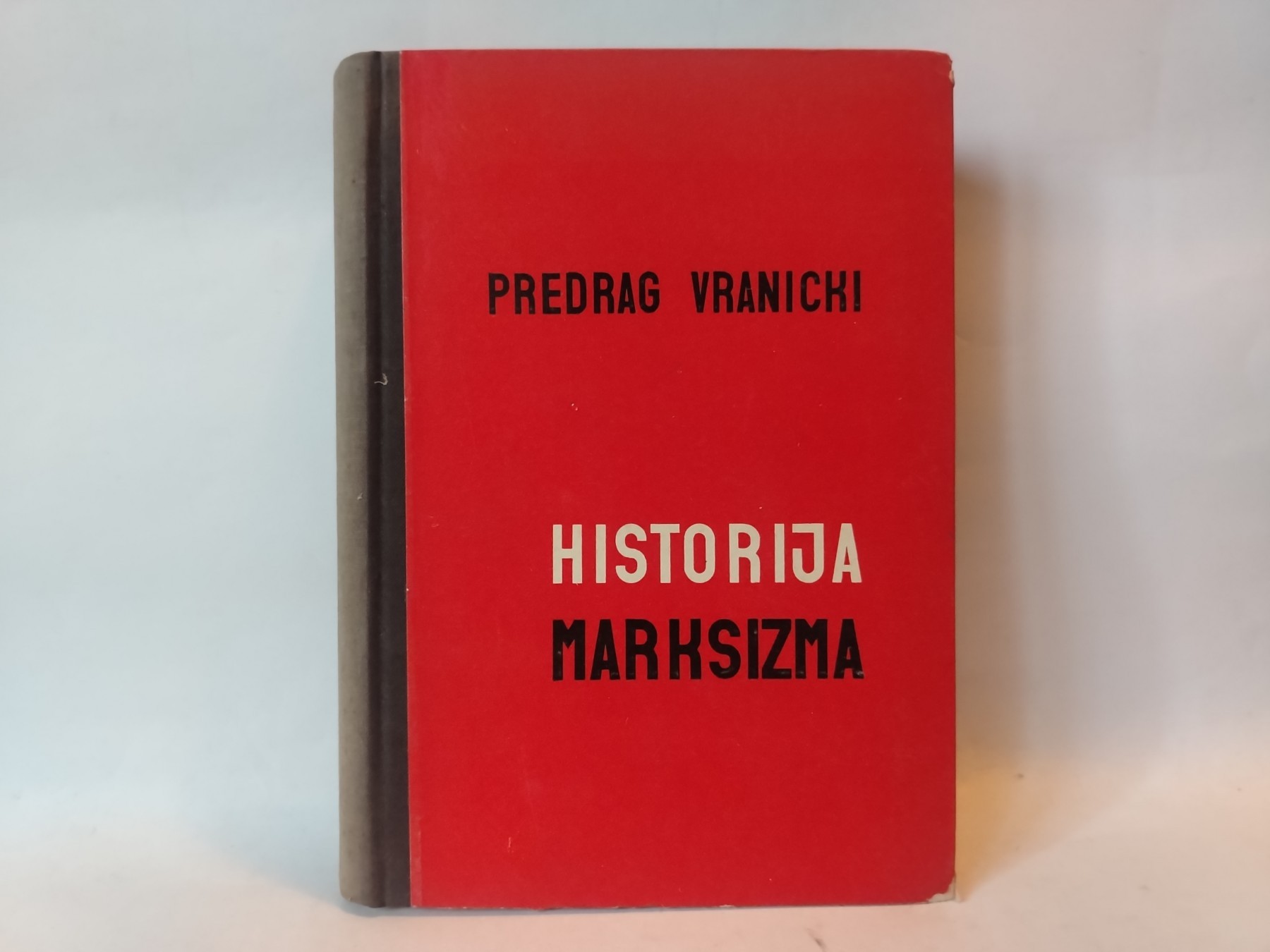 Historija marksizma — Predrag Vranicki