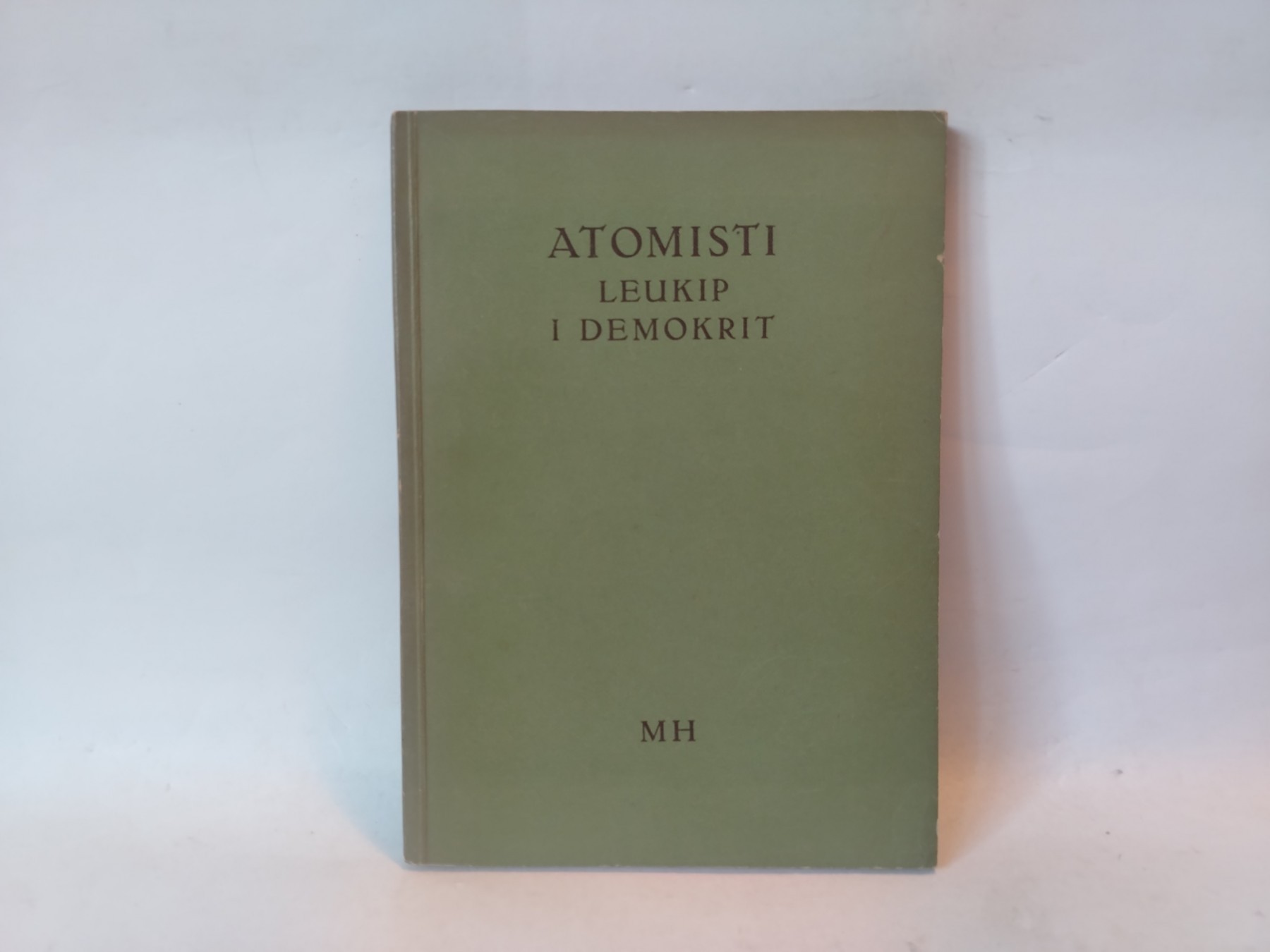 Atomisti — Leukip i Demokrit