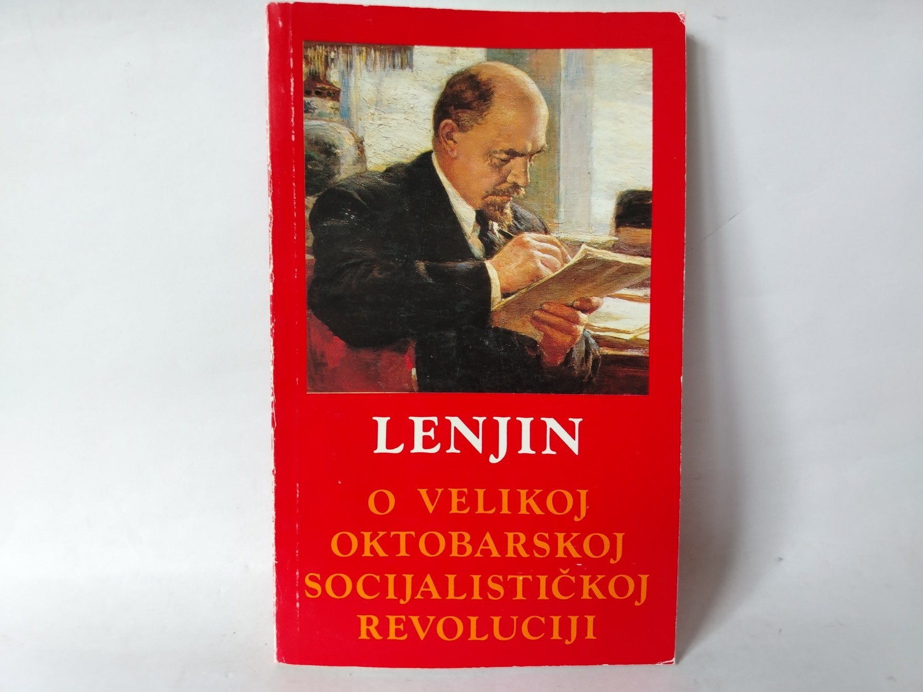 O velikoj Oktobarskoj socijalističkoj revoluciji — Vladimir Iljič Lenjin