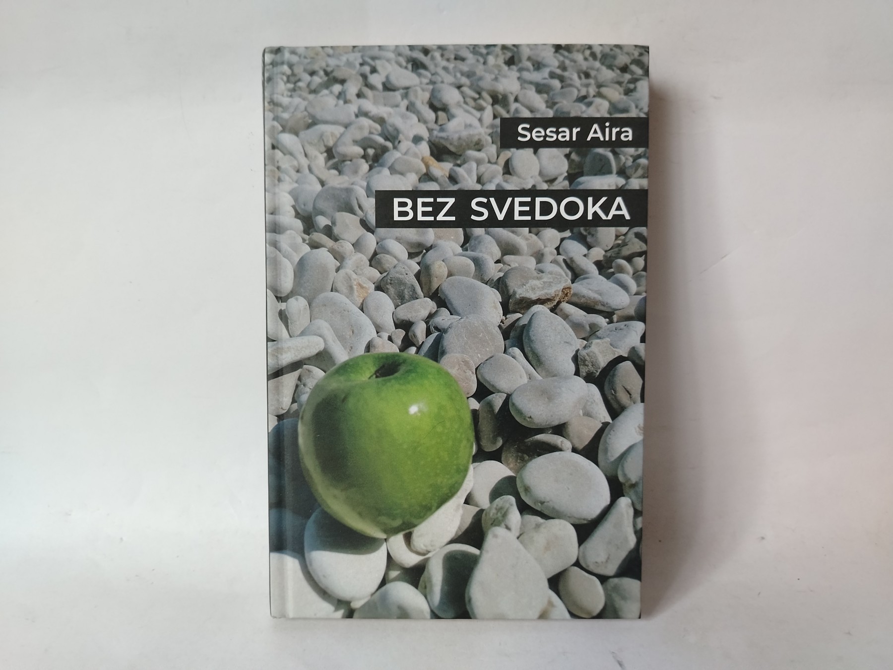 Bez svedoka — Sesar Aira