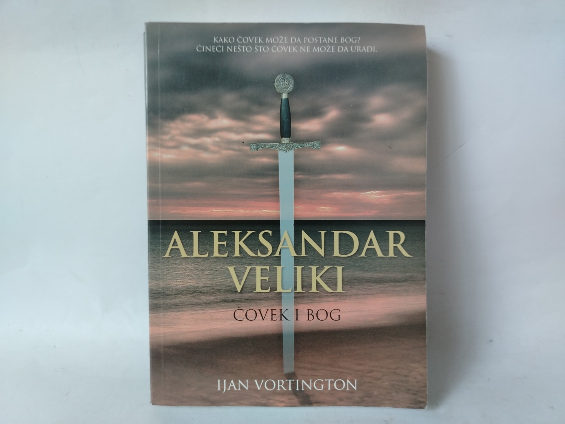 Aleksandar Veliki — čovek i bog — Ijan Vortington