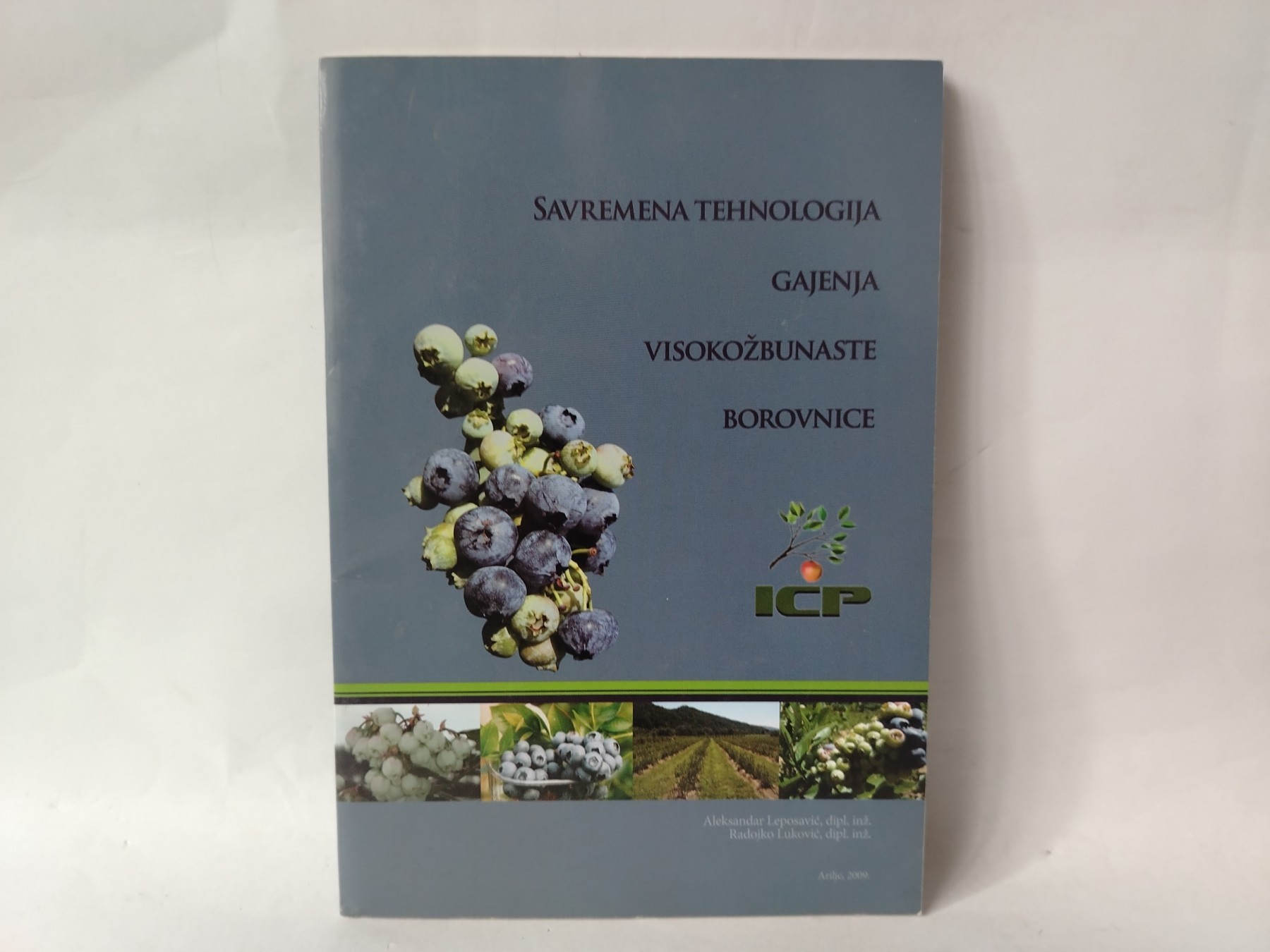 Tehnologija gajenja visokožbunaste borovnice — Grupa autora