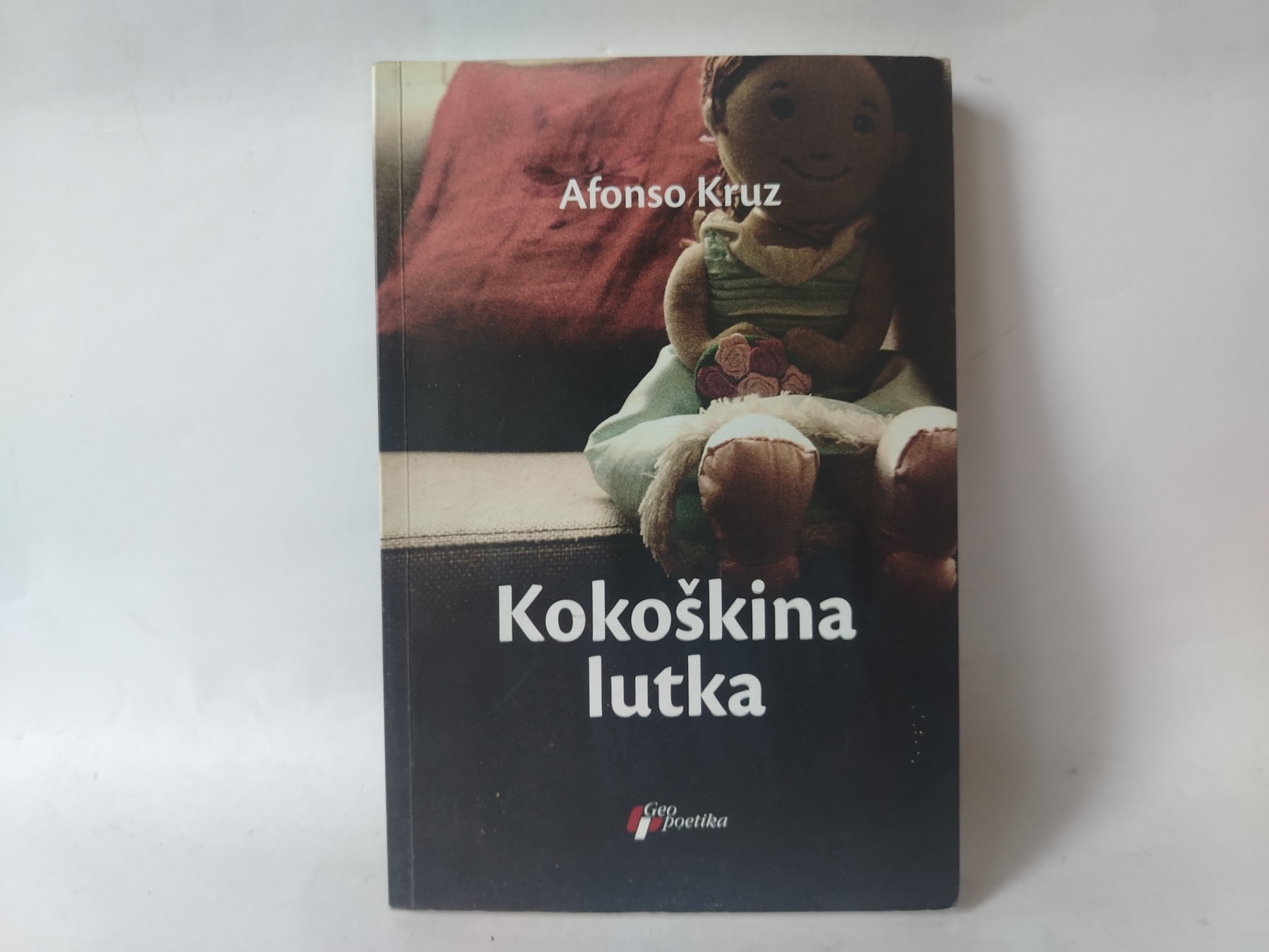 Kokoškina lutka — Afonso Kruz