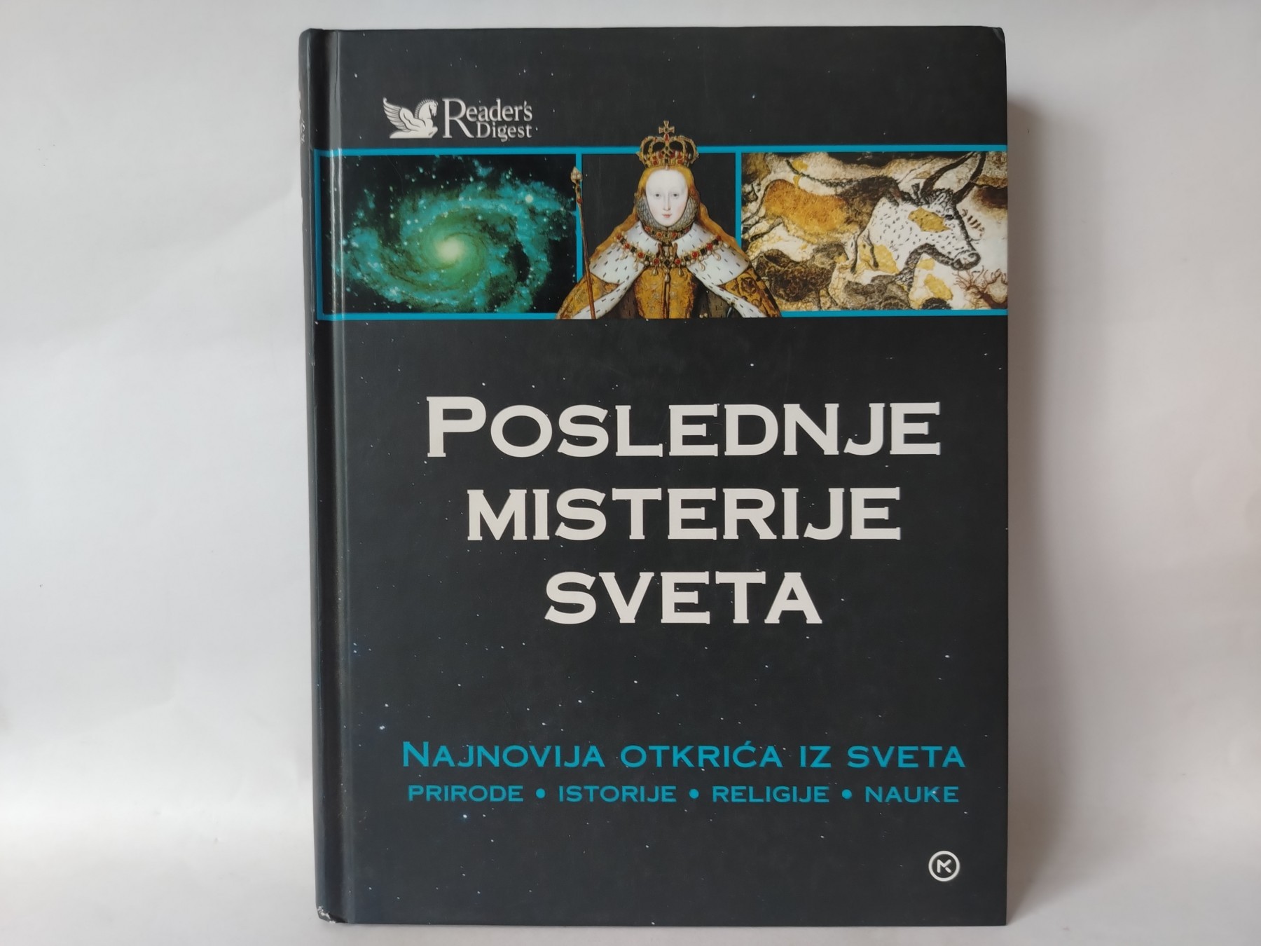 Poslednje misterije sveta — najnovija otkrića — Grupa autora