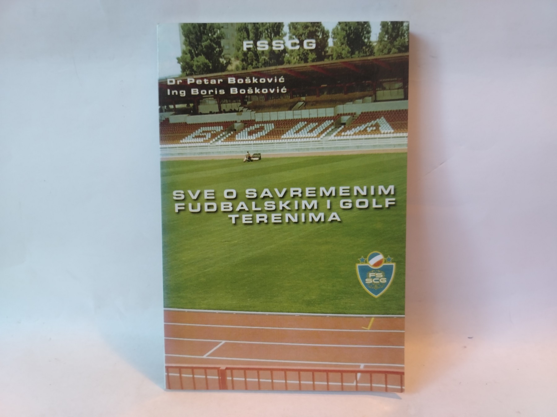Sve o savremenim fudbalskim i golf terenima — Grupa autora