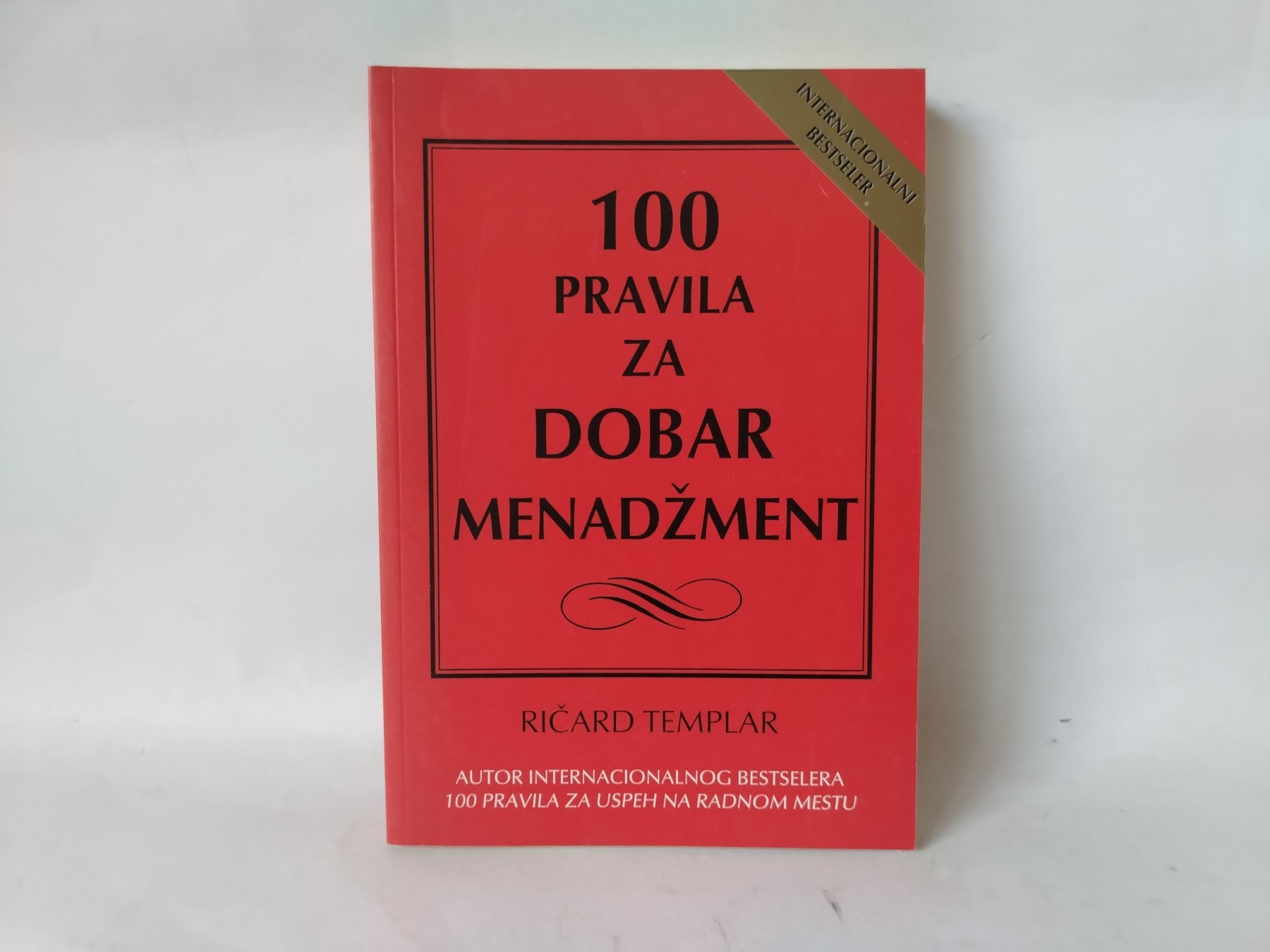 100 pravila za dobar menadžment — Ričard Templar