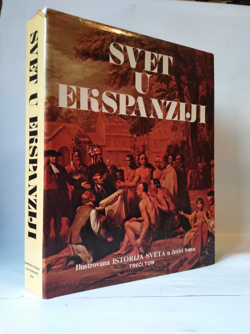 Svet u ekspanziji — ilustrovana istorija sveta — Grupa autora