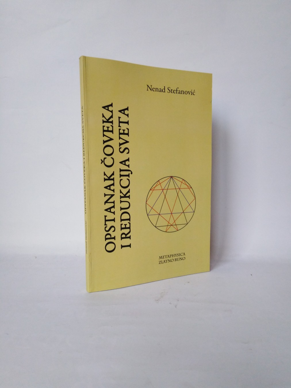 Opstanak čoveka i redukcija sveta — Nenad Stefanović