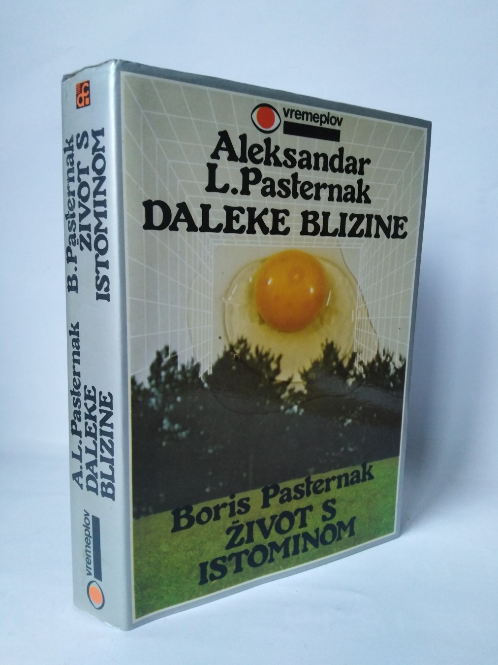 Daleke blizine — život s Istominom — Aleksandar Pasternak