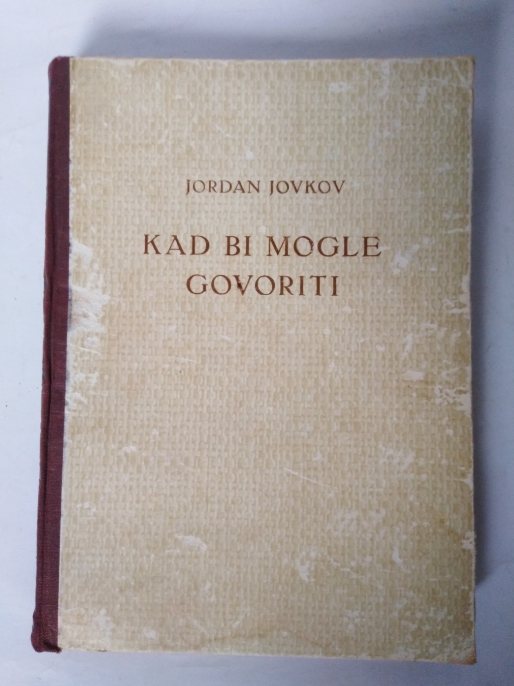 Kad bi mogle govoriti — Jordan Jovkov