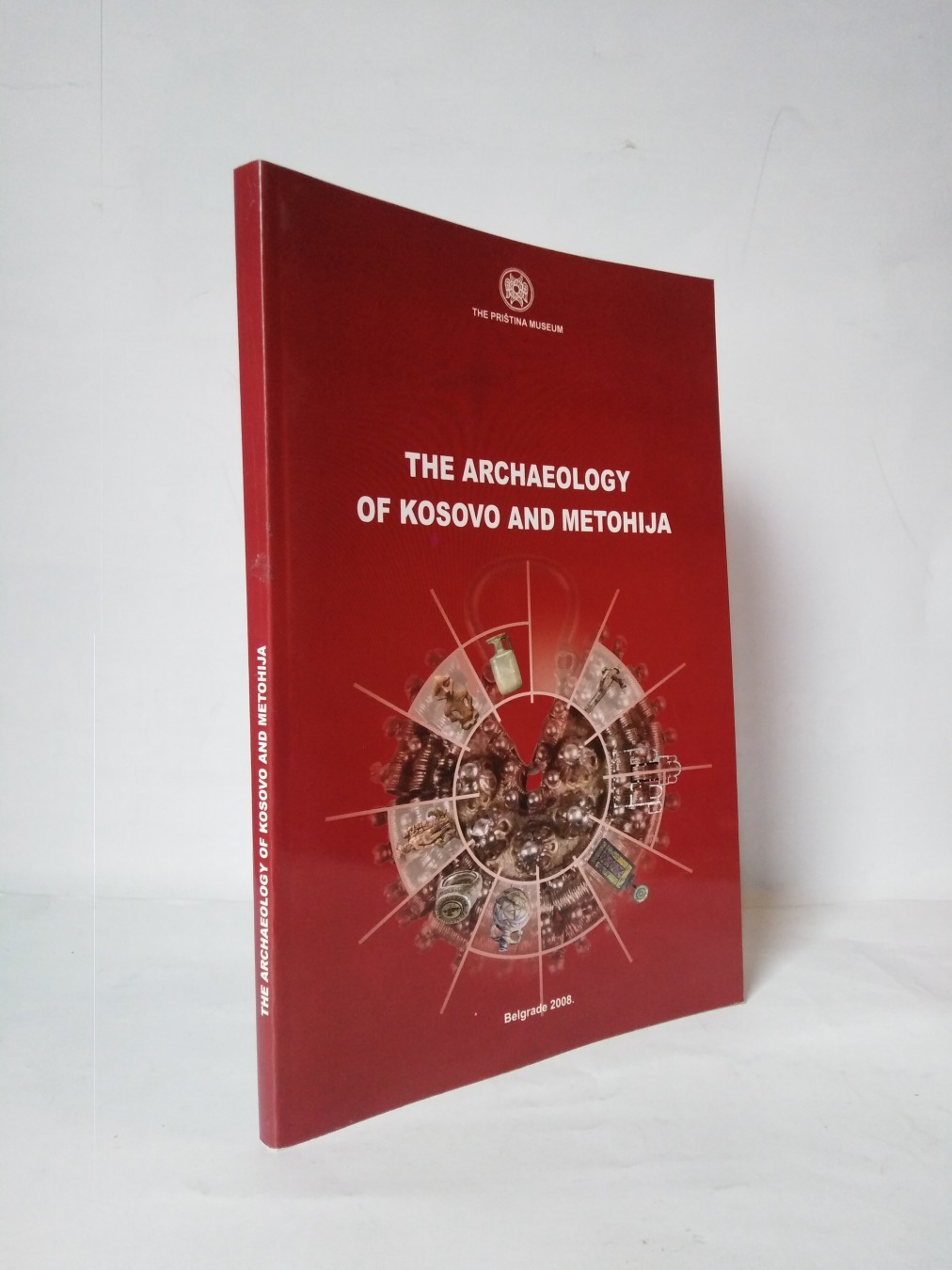 The Archaeology of Kosovo and Metohija — Grupa autora