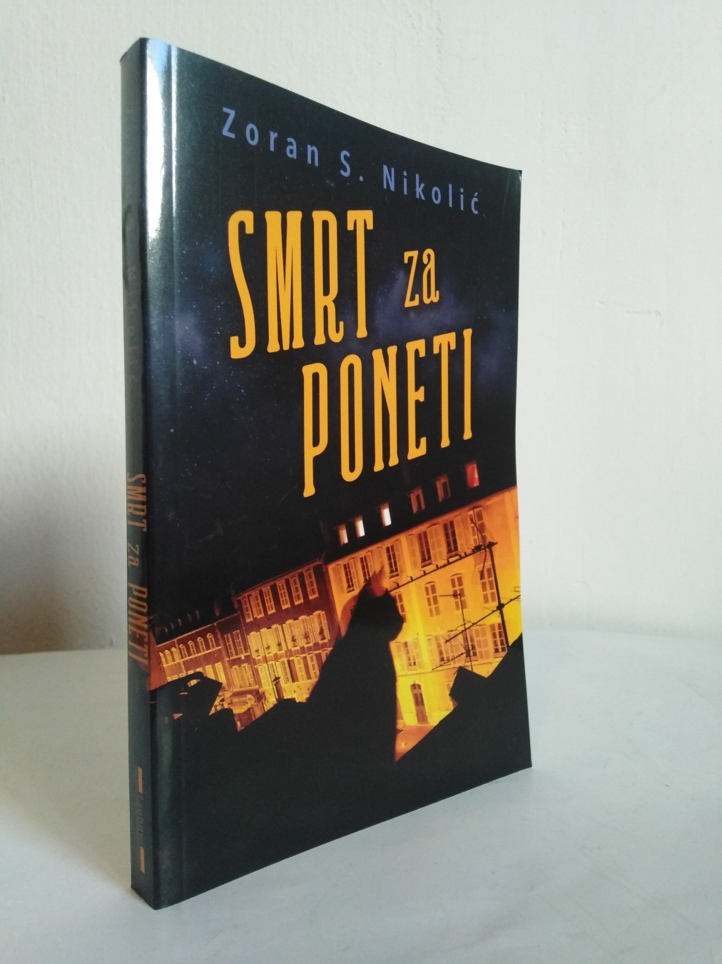 Smrt za poneti — Zoran S. Nikolić