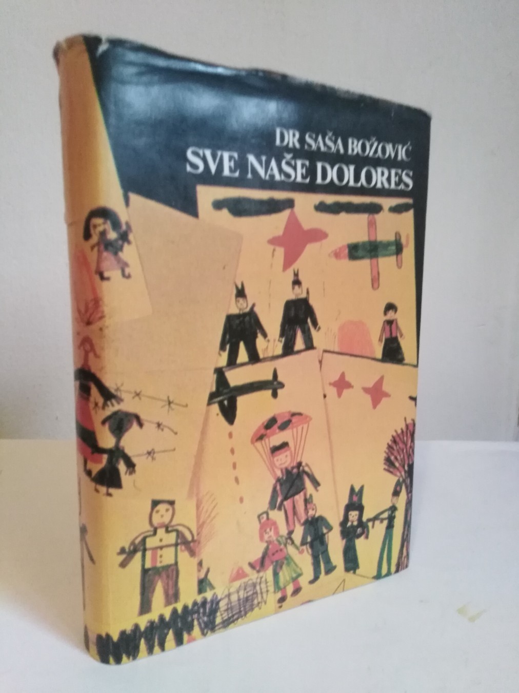 Sve naše Dolores — dr Saša Božović