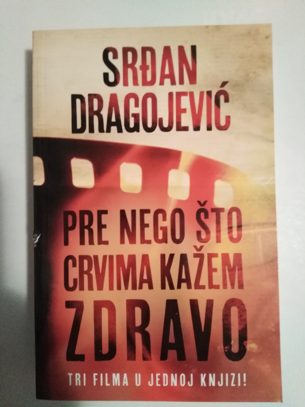 Pre nego što crvima kažem zdravo — Srđan Dragojević