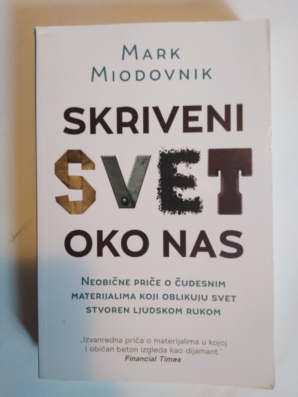 Skriveni svet oko nas — Mark Miodovnik