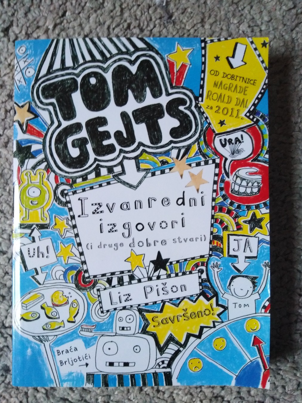 Izvanredni izgovori (i druge dobre stvari) — Tom Gejts — Liz Pišon