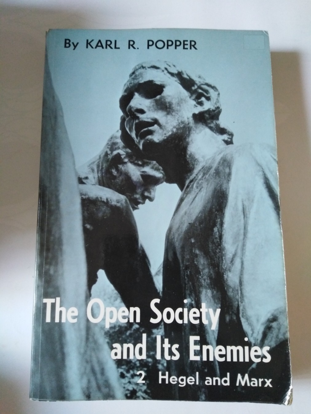 The Open Society and Its Enemies: Hegel and Marx — Karl Poper