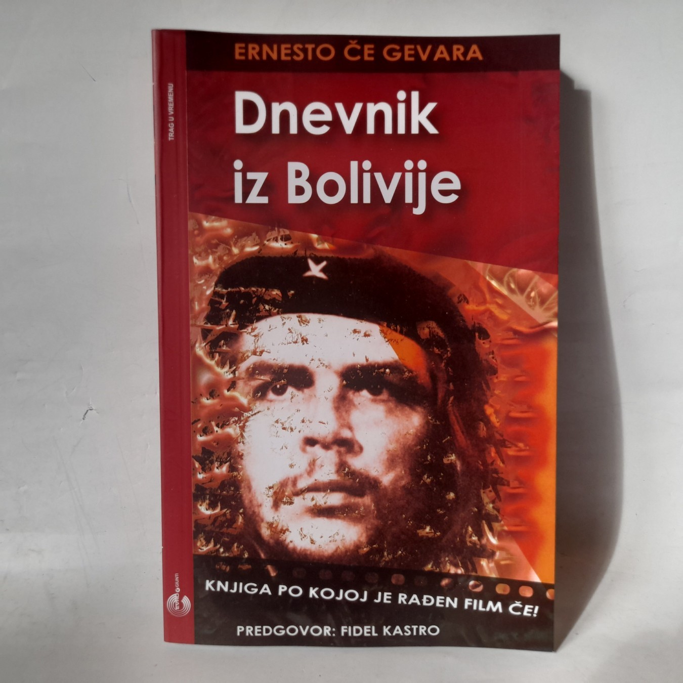 Dnevnik iz Bolivije — Ernesto Če Gevara