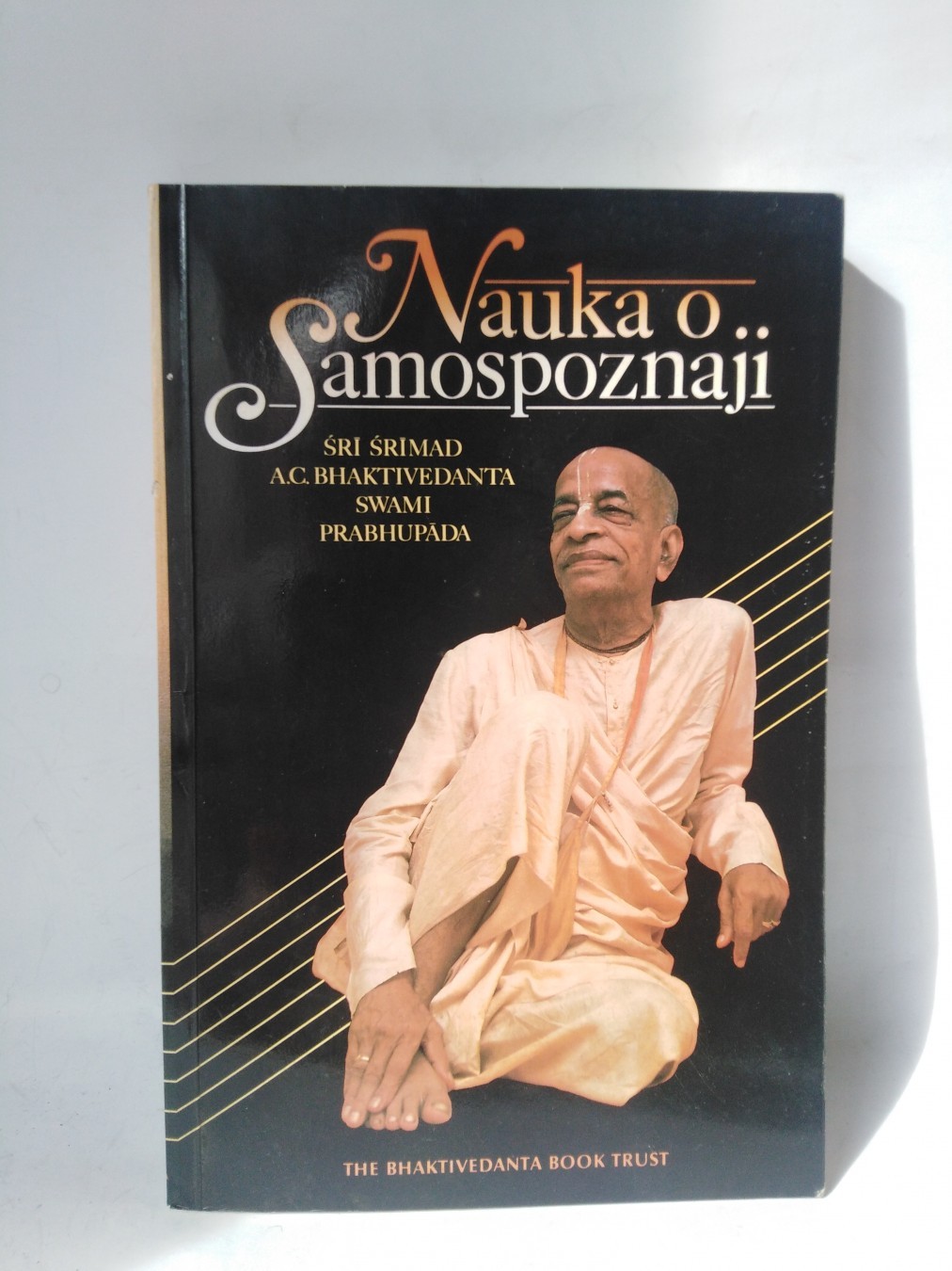 Nauka o samospoznaji — Šri Šrimad A. Č. Bhaktivedanta Swami Prabhupada