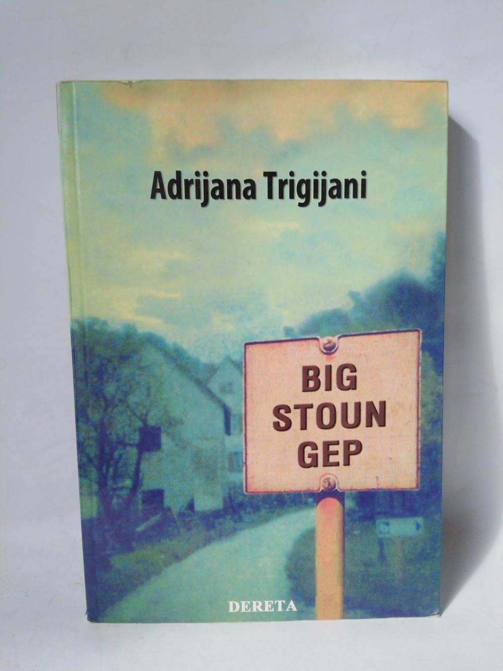 Big Stoun Gep — Adrijana Trigijani