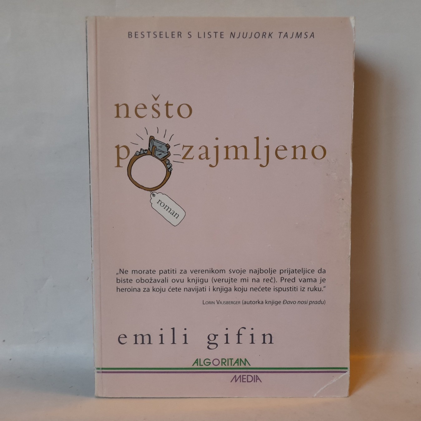 Nešto pozajmljeno — drugi primerak — Emili Gifin