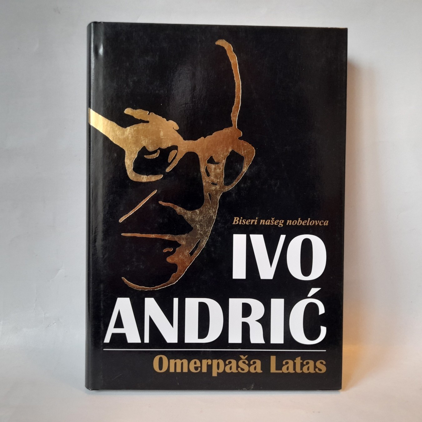 Omerpaša Latas — Ivo Andrić