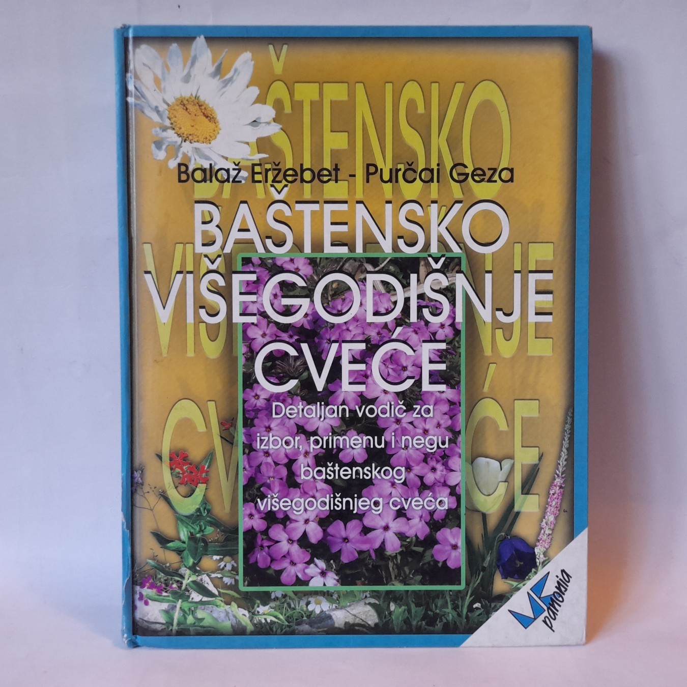 Baštensko višegodišnje cveće (2) — Balaž Eržebet, Geza Pur