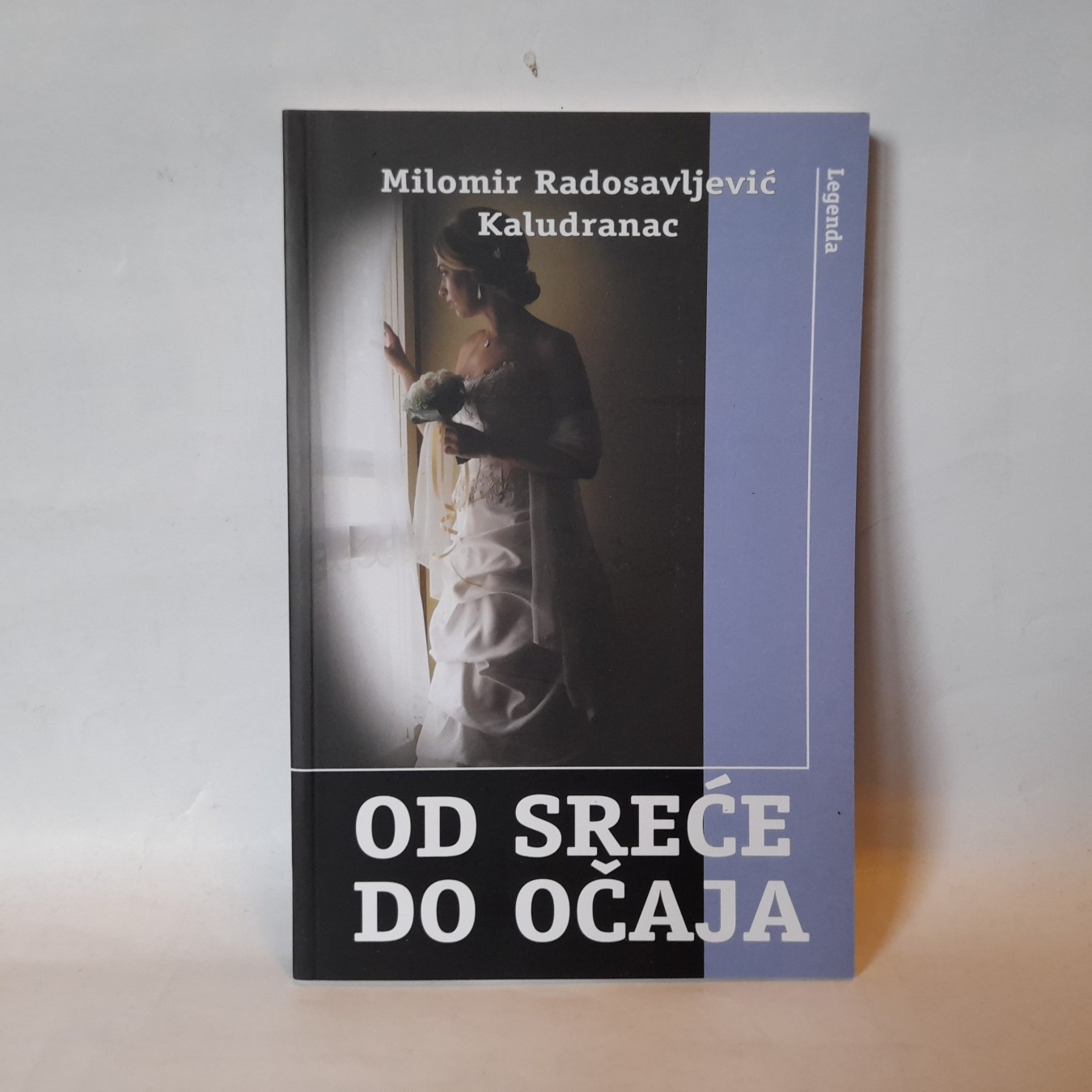 Od sreće do očaja (2) — Milomir Radosavljević Kaludranac