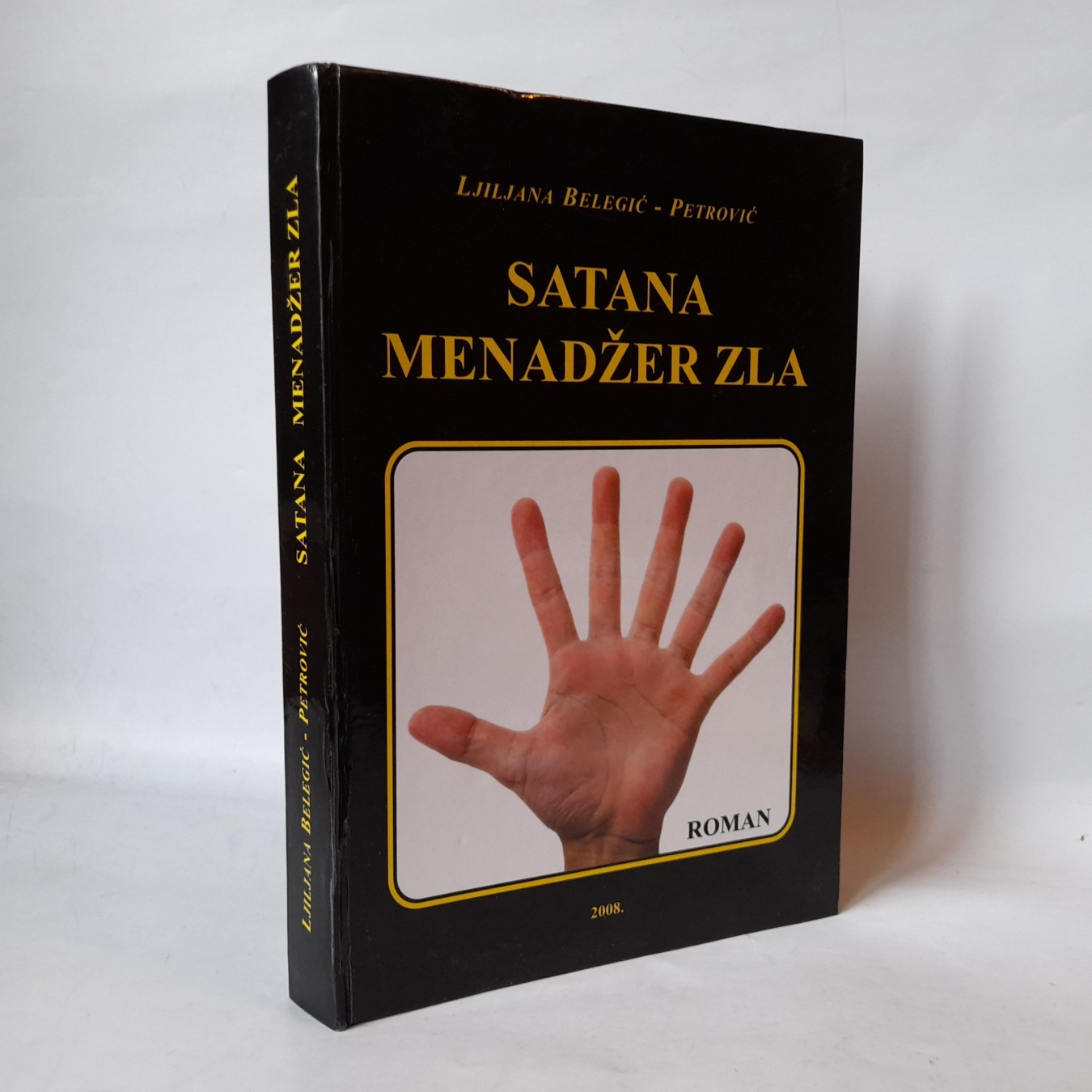 Satana, menadžer zla (2) — Ljiljana Belegić-Petrović