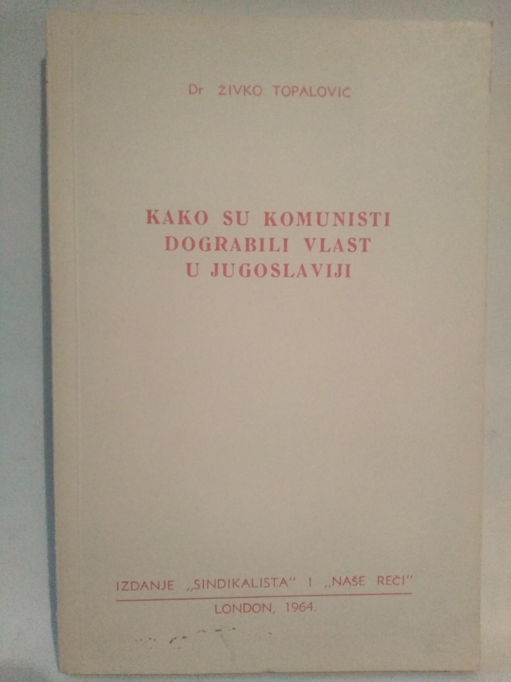 Kako su komunisti dograbili vlast u Jugoslaviji