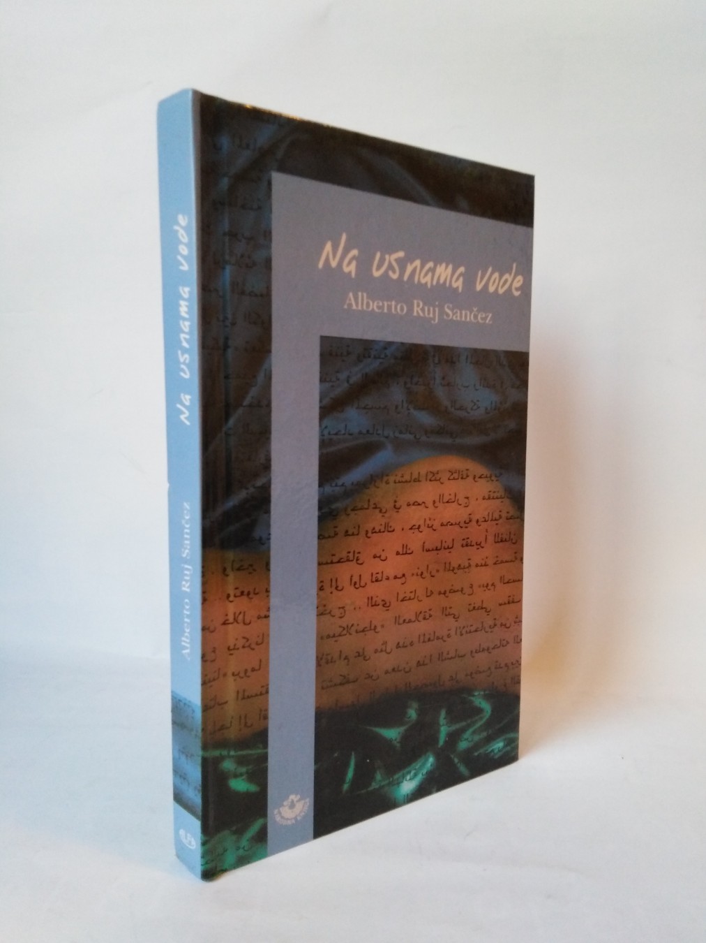 Na usnama vode — Alberto Ruj Sančez