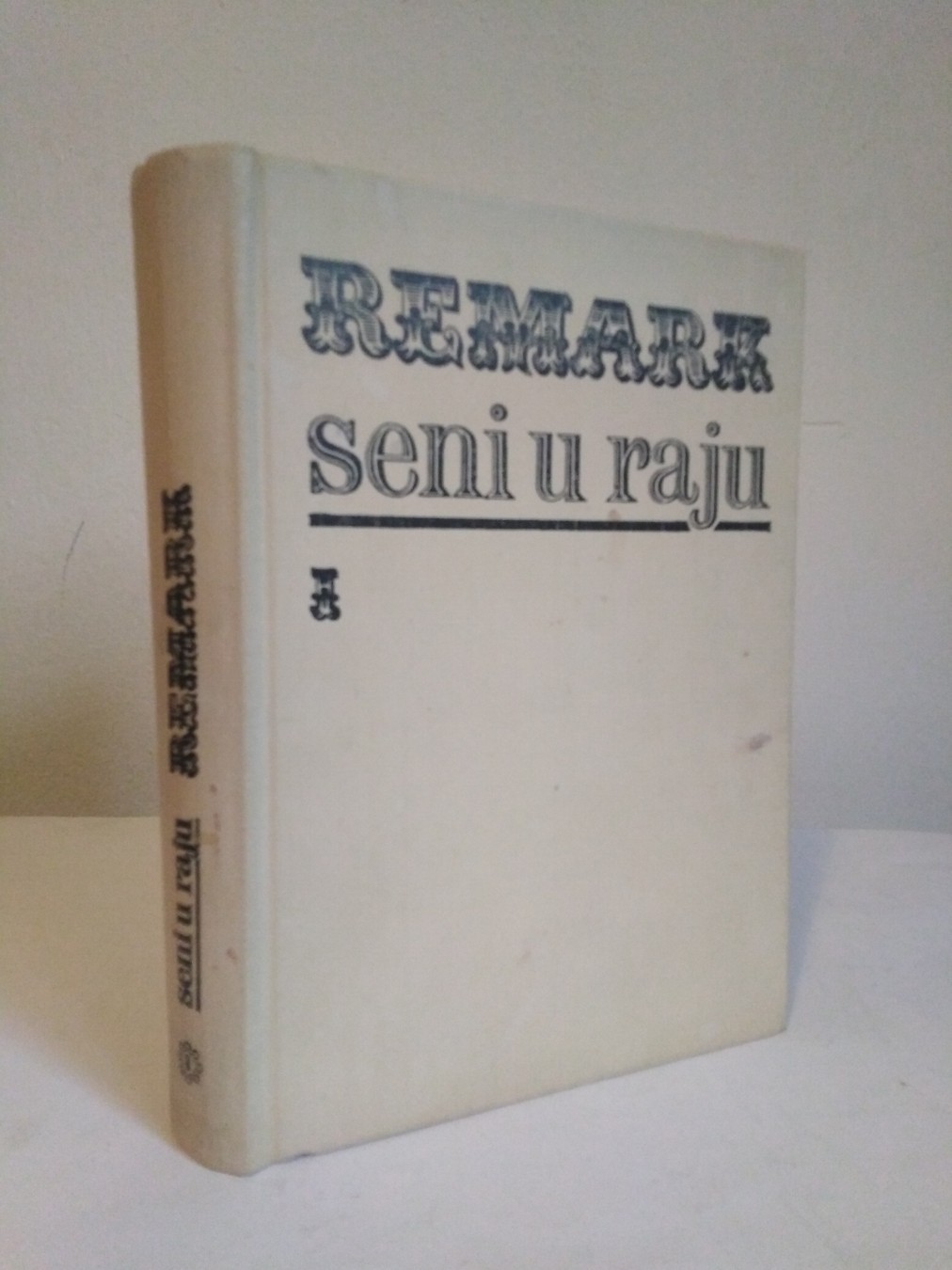 Seni u raju 1 — Erih Marija Remark