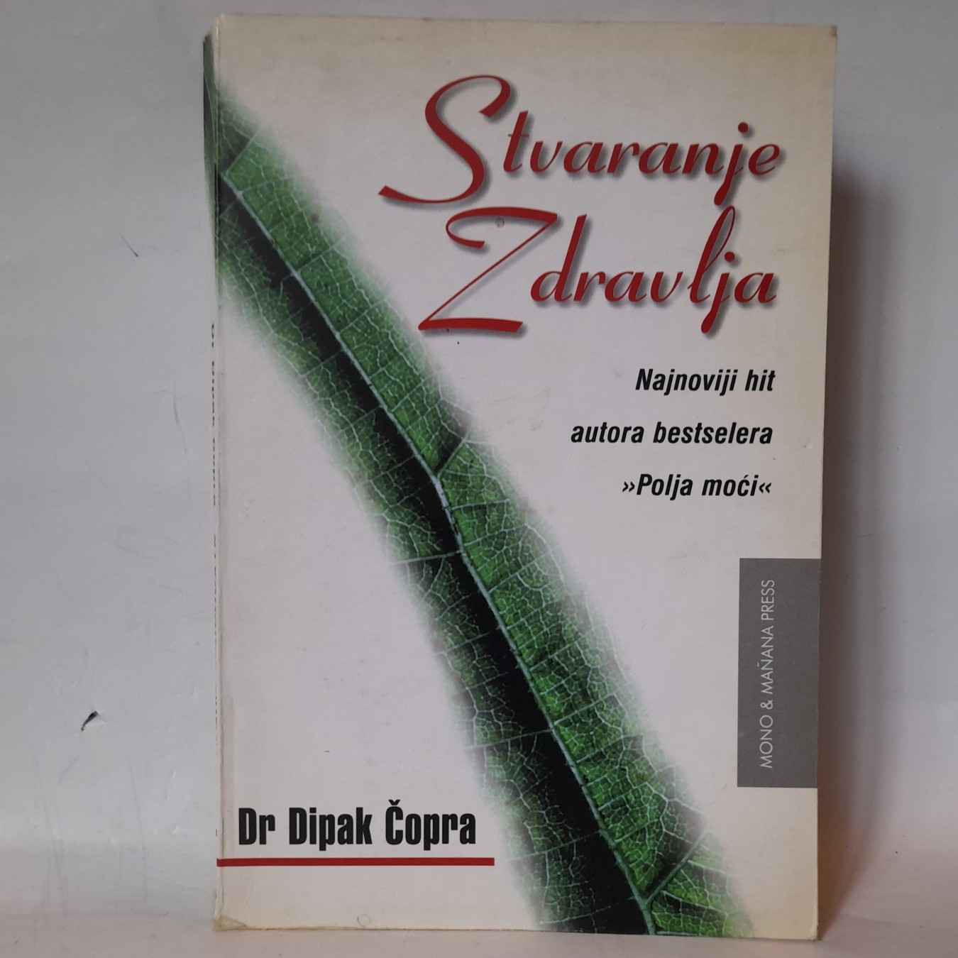 Stvaranje zdravlja — dr Dipak Čopra